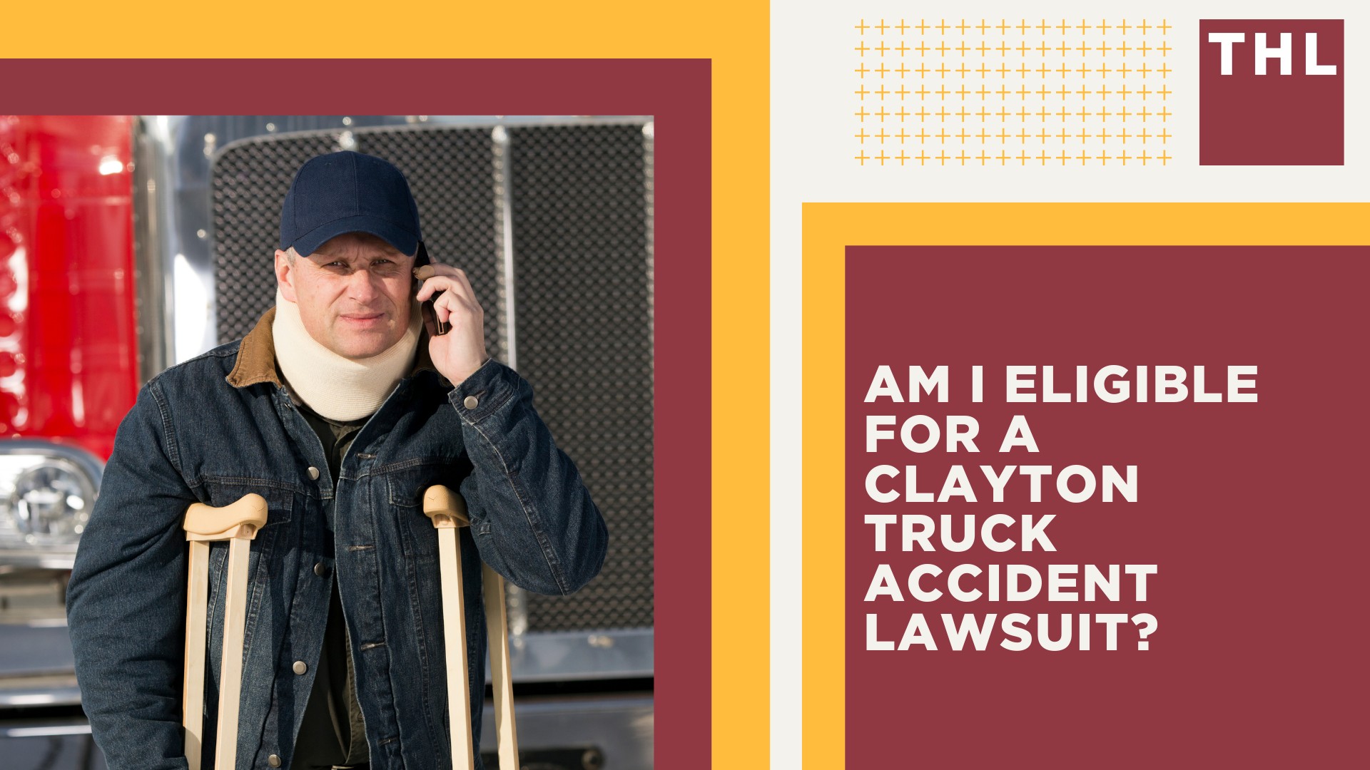 Clayton Truck Accident Lawyer; Clayton Truck Accident Statistics; What To Do if You are Involved in a Clayton Truck Accident Emergency; Benefits of Hiring a Clayton Truck Accident Lawyer; How Long Will a Clayton Truck Accident Lawsuit Take;  What You Should Know Before Filing a Truck Accident Lawsuit; Am I Eligible For a Clayton Truck Accident Lawsuit