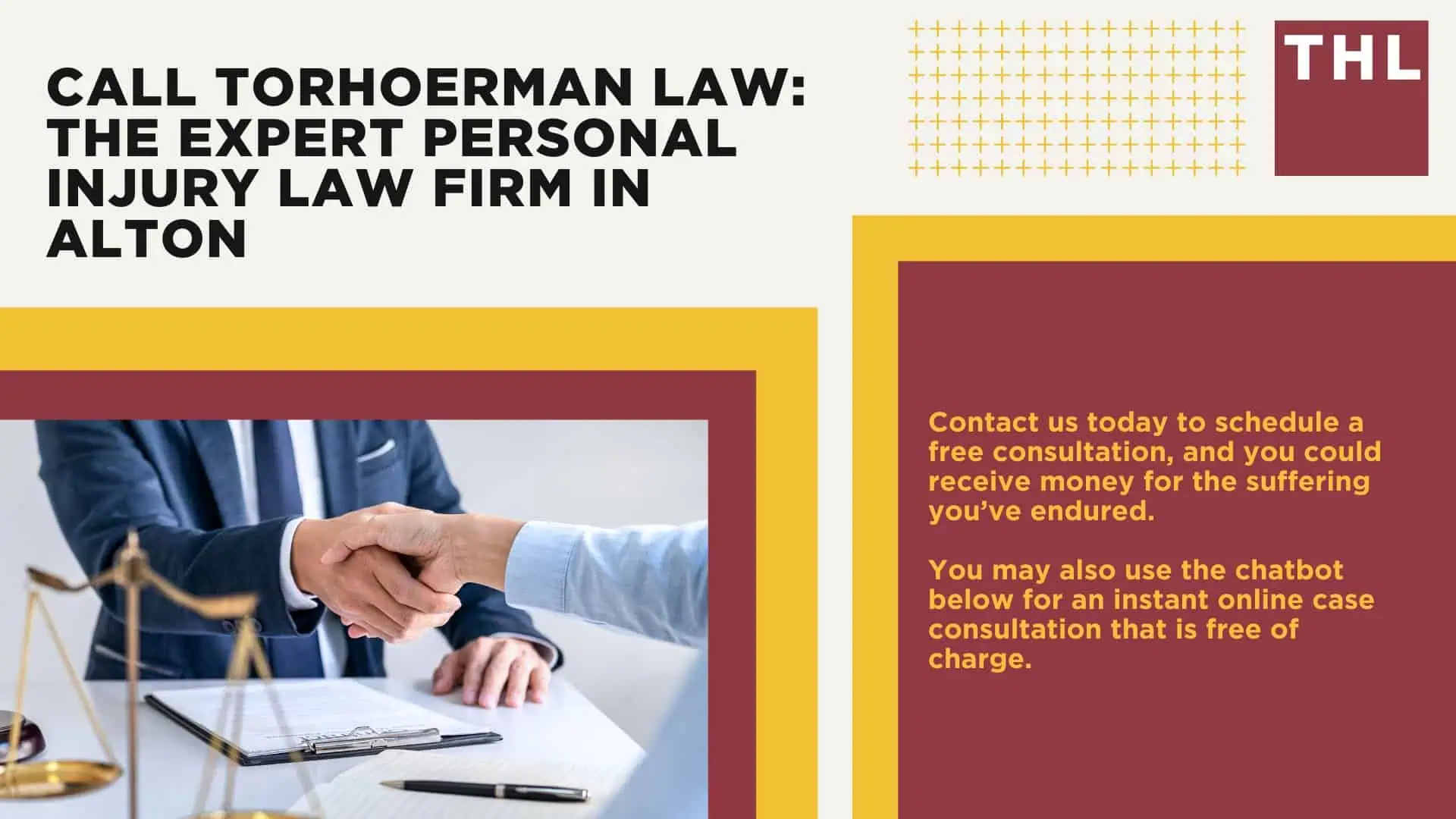 Best Personal Injury Lawyer Chicago; What Does An Alton Injury Lawyer Do, Filing an Alton Personal Injury Lawsuit; How Long Does A Personal Injury Case Take To Settle in Alton, IL; CALL TORHOERMAN LAW The Expert Personal Injury Law Firm in Alton