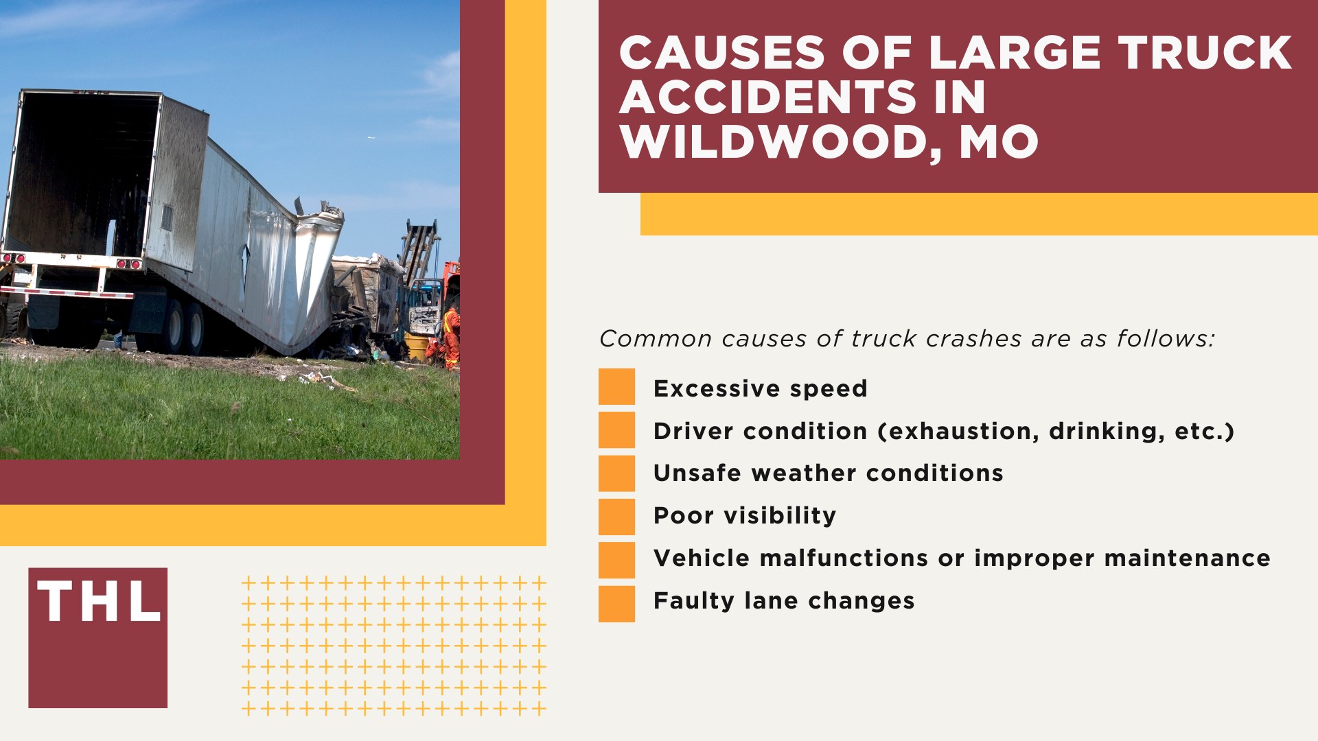 Wildwood Truck Accident Lawyer; Truck Accidents in Wildwood, MO; Truck Accidents in Wildwood, MO; Wildwood Truck Accident Statistics; Causes of Large Truck Accidents in Wildwood, MO