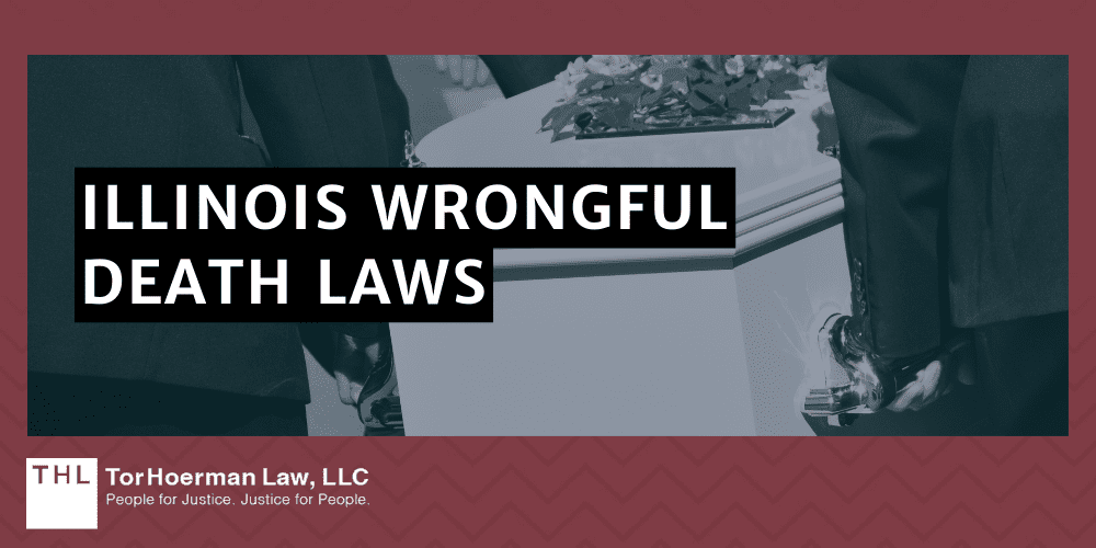 Illinois Wrongful Death Laws