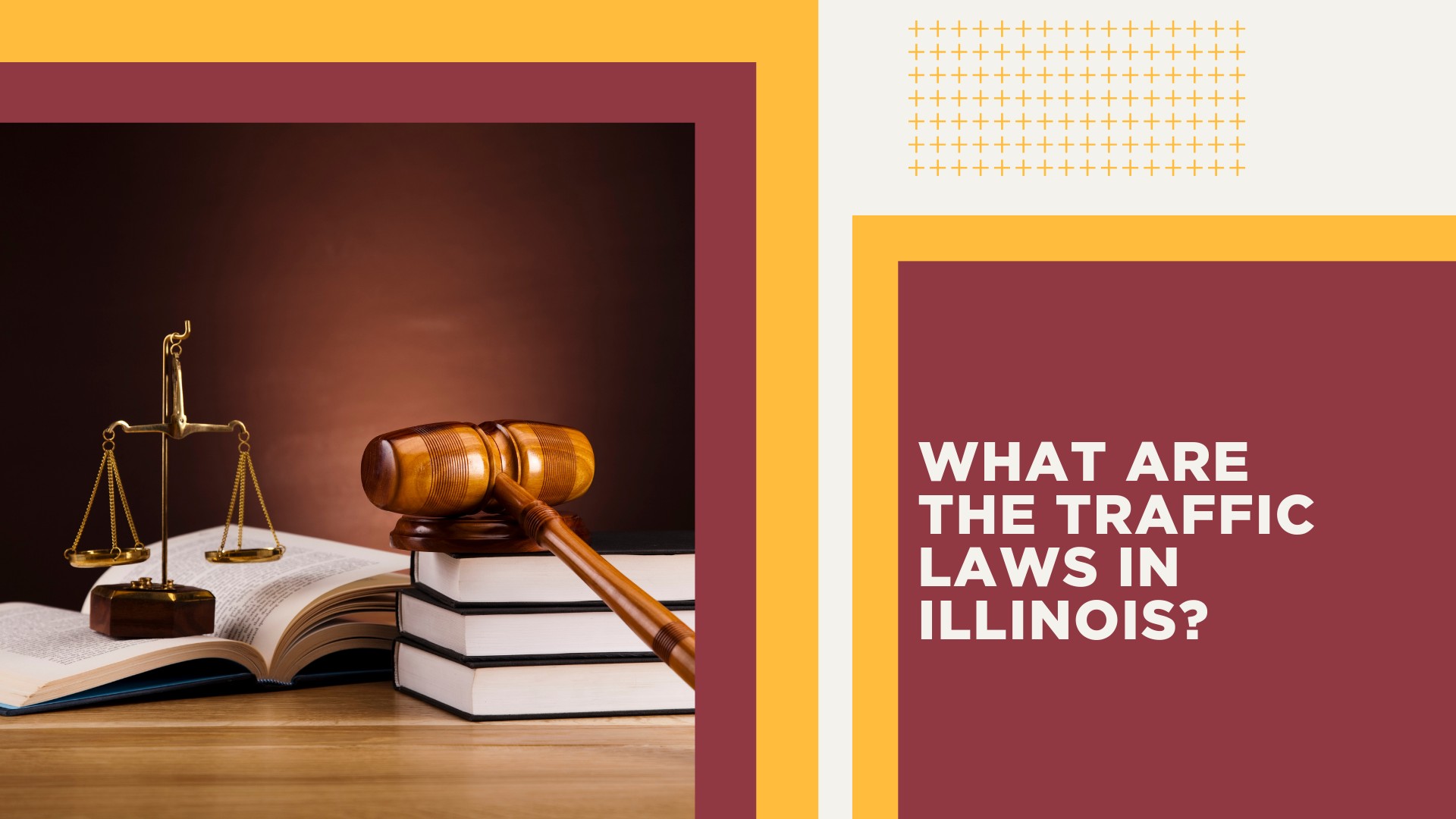 Illinois Car Accident Lawyer; What Are The Traffic Laws in Illinois