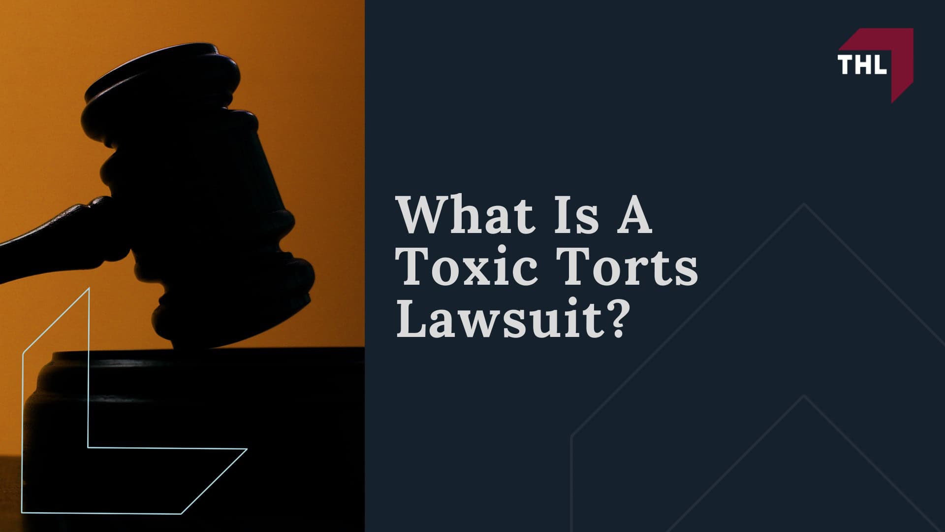 What Is A Toxic Torts Lawsuit
