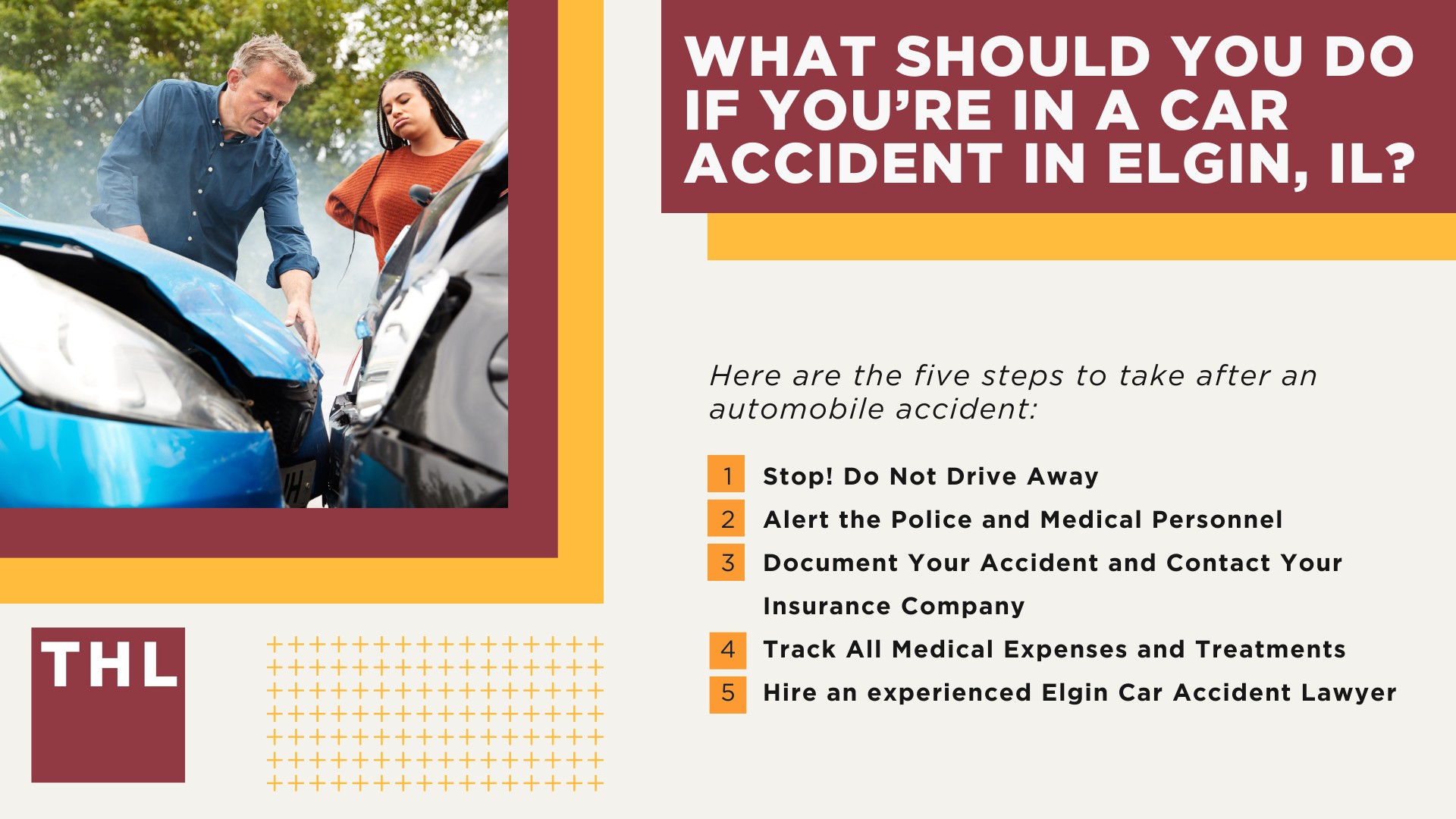 Elgin Car Accident Lawyer; Why Hire an Elgin Car Accident Lawyer; Elgin, IL Car Accident Statistics; What are Common Causes of Car Accidents; What are Common Causes of Car Accidents; Illinois Seat Belt Laws; How Can Elgin, IL Drivers Prevent Car Accidents;   What Should You Do if You’re in a Car Accident in Elgin, IL