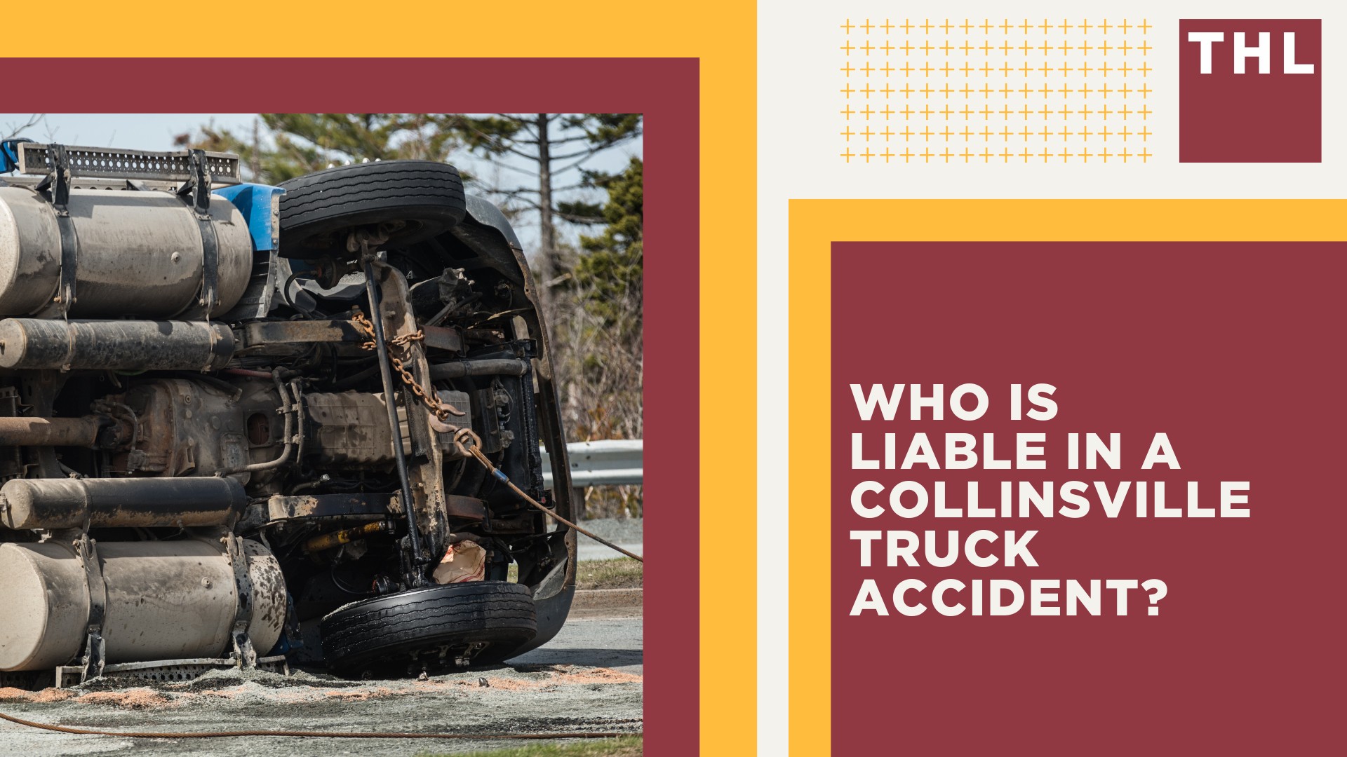 Collinsville Truck Accident Lawyer; What Are The Most Common Causes of Truck Accidents; Truck Safety Tips and Suggestions While Driving in Collinsville, IL; Truck Accident Statistics for Collinsville, Illinois; Who Is Liable In A Collinsville Truck Accident