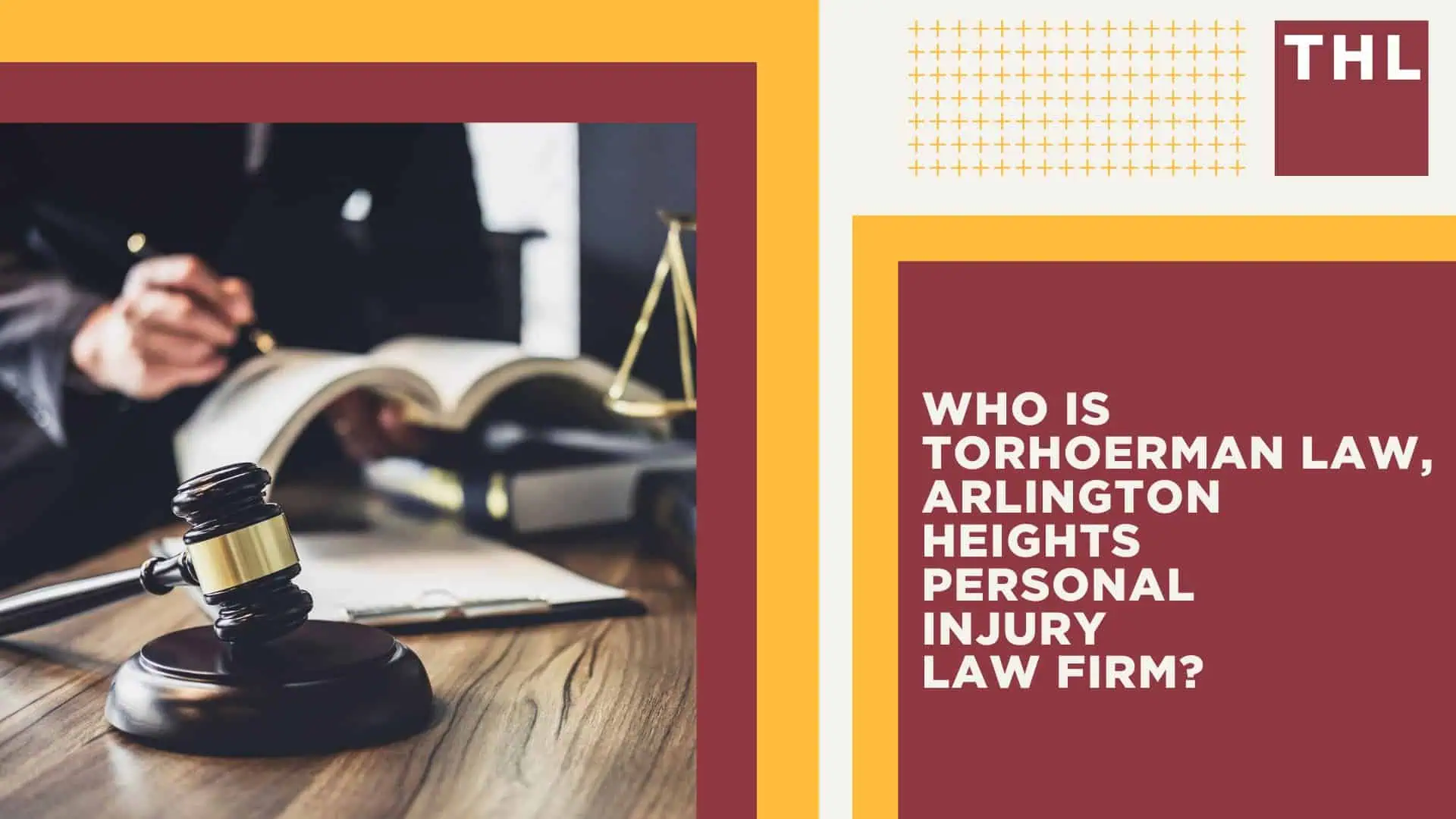 Arlington Heights Injury Lawyer; Who is TorHoerman Law, Arlington Heights Personal Injury Law Firm