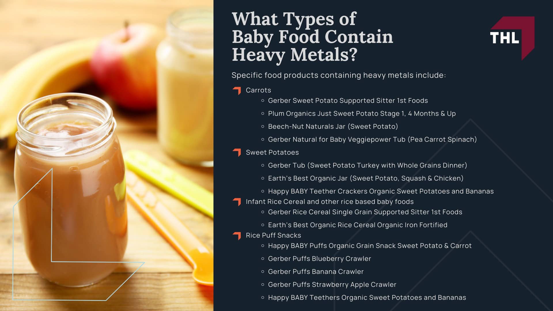 Toxic Baby Food Lawsuit - About Toxic Baby Food Lawsuits - torhoerman law; Toxic Baby Food Lawsuit - What is the Toxic Baby Food MDL - torhoerman law; Toxic Baby Food Lawsuit - How Many Toxic Baby Food Lawsuits Have Been Filed Current Status of the Toxic Baby Food MDL - torhoerman law; Toxic Baby Food Lawsuit - Dangerous Levels of Heavy Metals Found In Baby Food Products - torhoerman law; Toxic Baby Food Lawsuit - Which Heavy Metals Were Found In Baby Food - torhoerman law; Toxic Baby Food Lawsuit - How Does Heavy Metal Contamination in Baby Food Happen - torhoerman law; Toxic Baby Food Lawsuit - What Specific Baby Food Brands Contain Heavy Metals - torhoerman law; Toxic Baby Food Lawsuit - What Types of Baby Food Contain Heavy Metals - torhoerman law