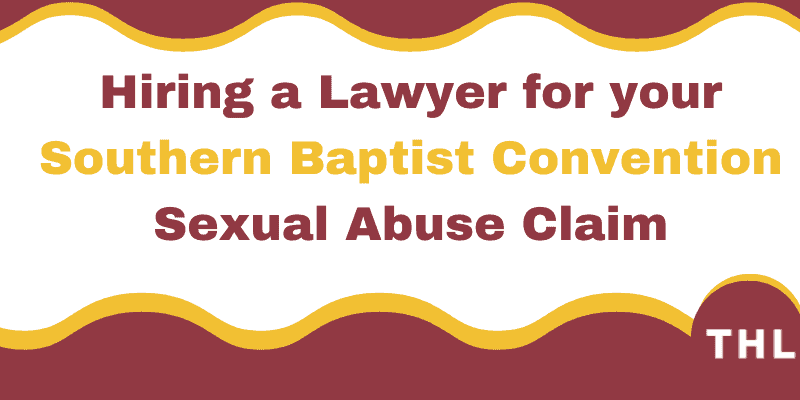 southern baptist church sexual abuse, sexual assault lawsuit SBC, southern baptist convention lawsuit, SBC sex abuse lawsuit