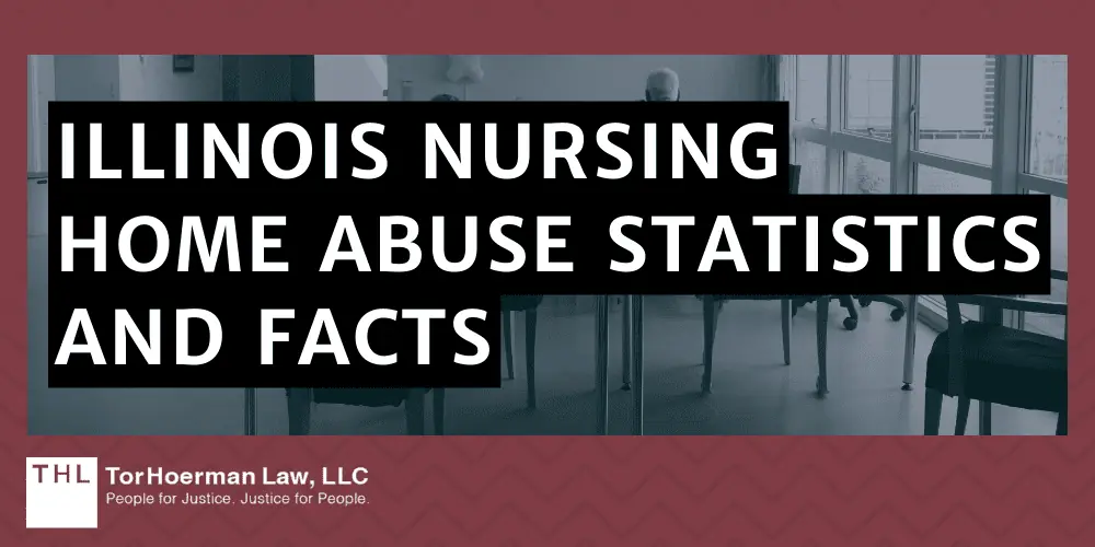 Illinois Nursing Home Abuse Statistics and Facts
