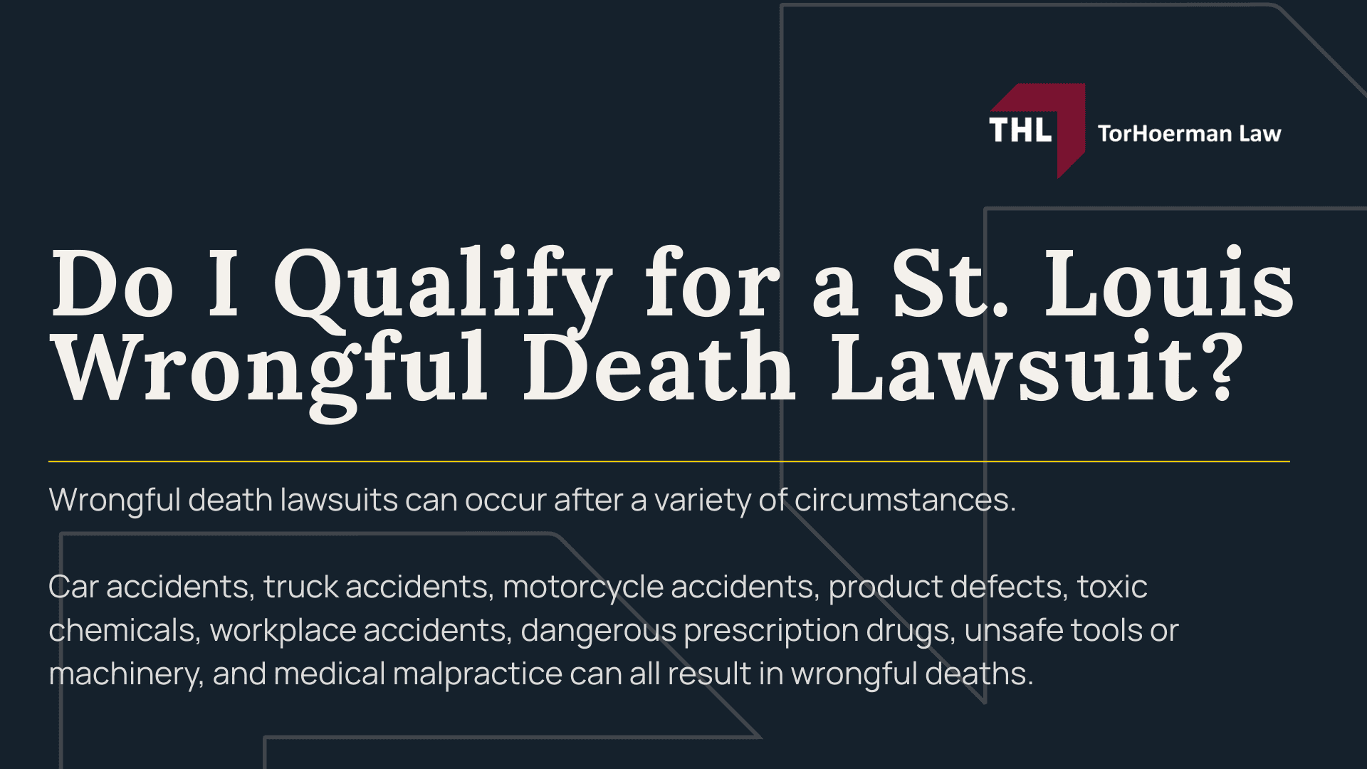 Do I Qualify for a St. Louis Wrongful Death Lawsuit