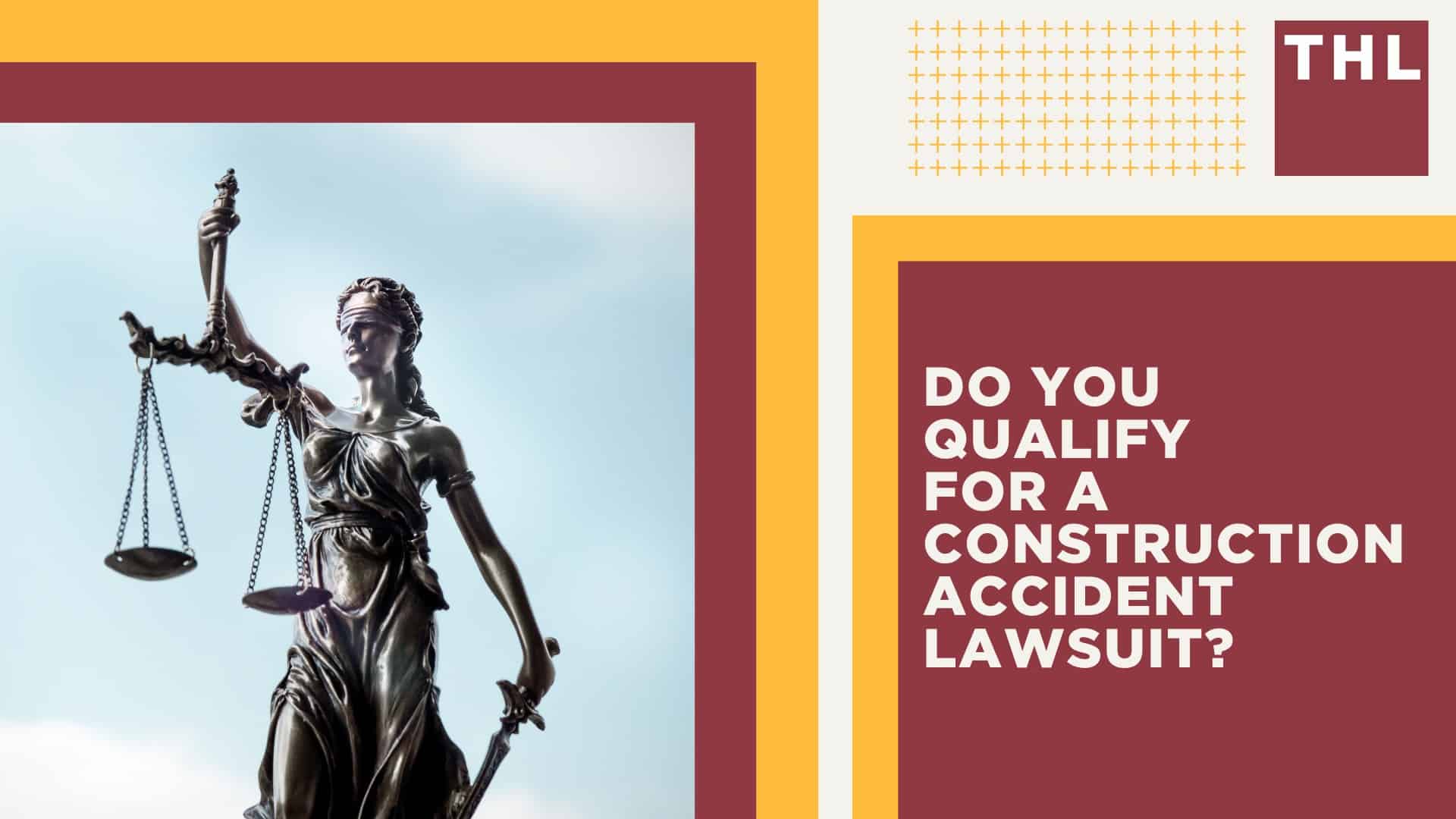 Do You Qualify for a Construction Accident Lawsuit