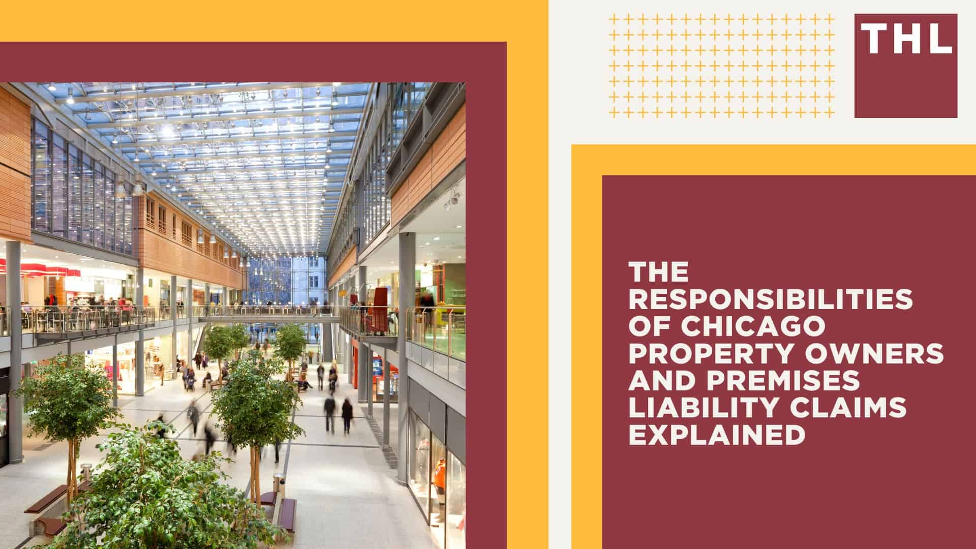 The Responsibilities of Chicago Property Owners and Premises Liability Claims Explained