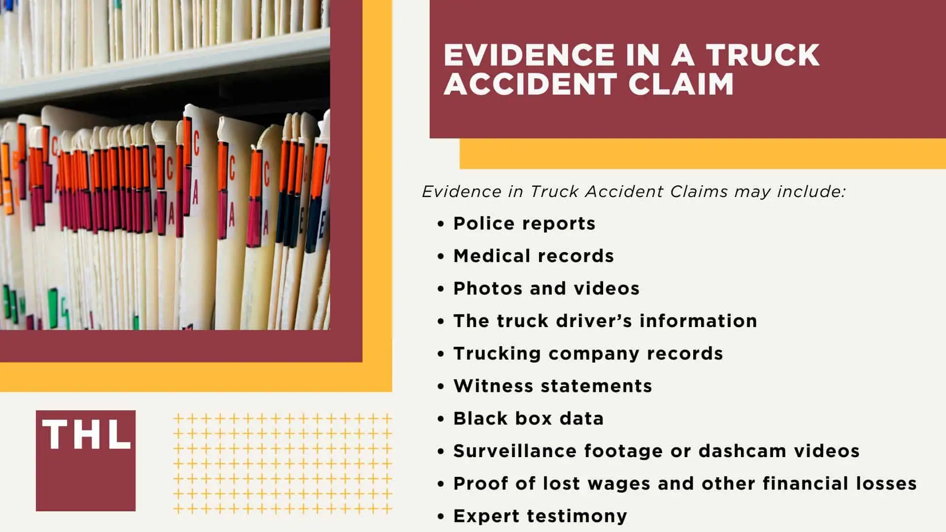 Truck Accident Evidence, Evidence in a Truck Accident Claim