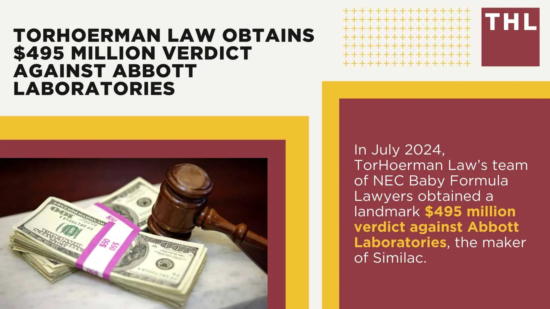 Enfamil Lawsuit; About the Enfamil Lawsuit; Enfamil Baby Formula Products Named in the NEC Lawsuit; TorHoerman Law Obtains $495 Million Verdict Against Similac Manufacturer Abbott Laboratories in Premature Infant Formula Trial