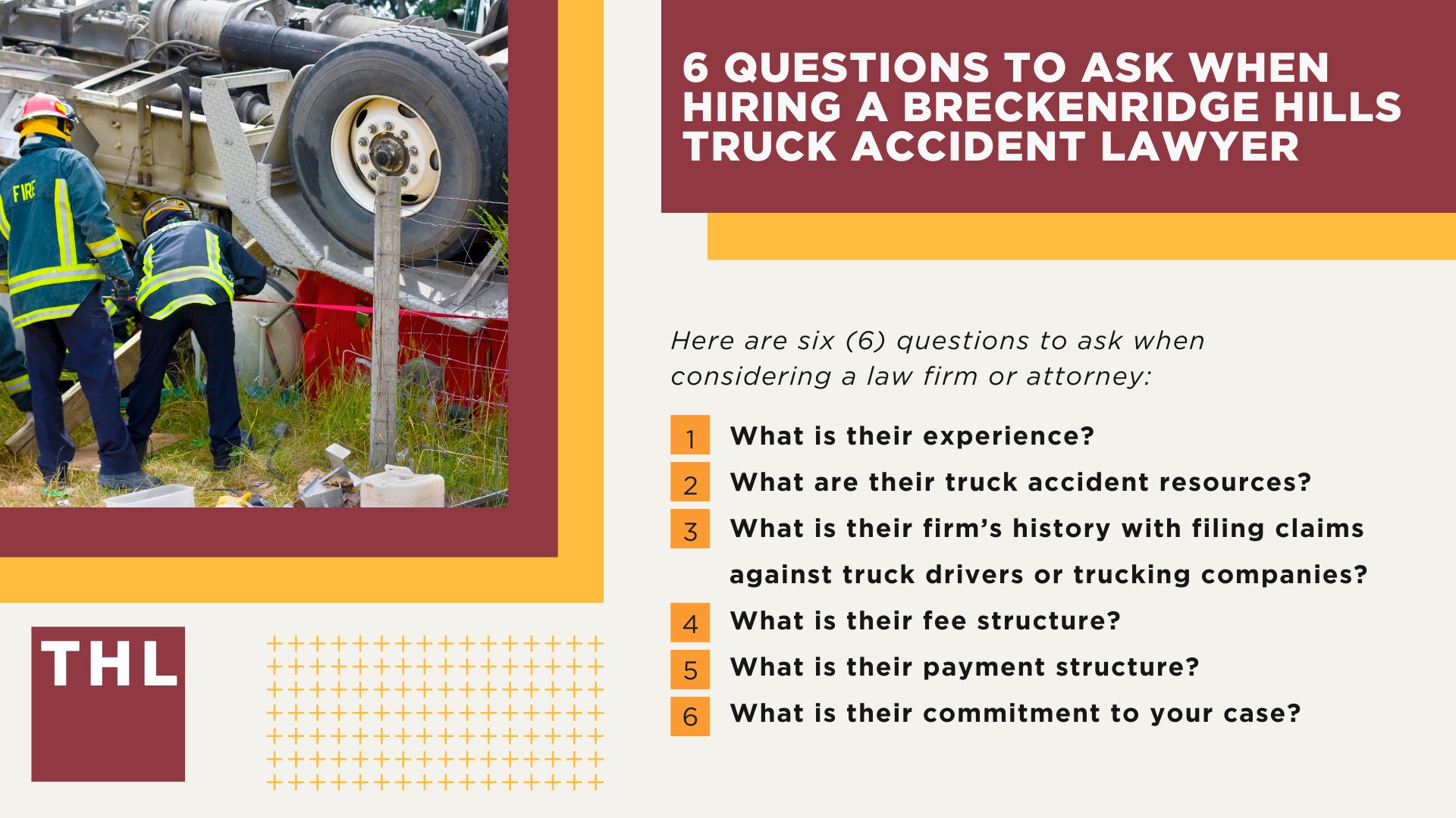 The #1 Breckenridge Truck Accident Lawyer, 6 Questions to Ask When Hiring a Breckenridge Hills Truck Accident Lawyer