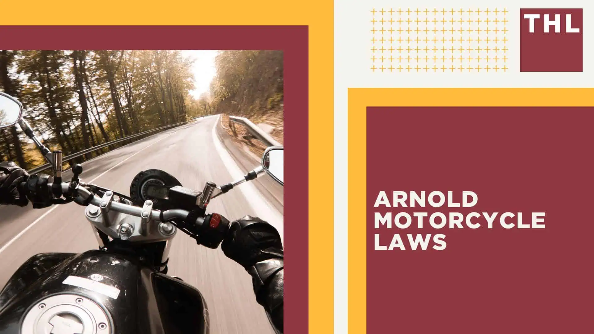 The #1 Arnold Motorcycle Accident Lawyer; Arnold Motorcycle Accident Statistics; Arnold Motorcycle Laws