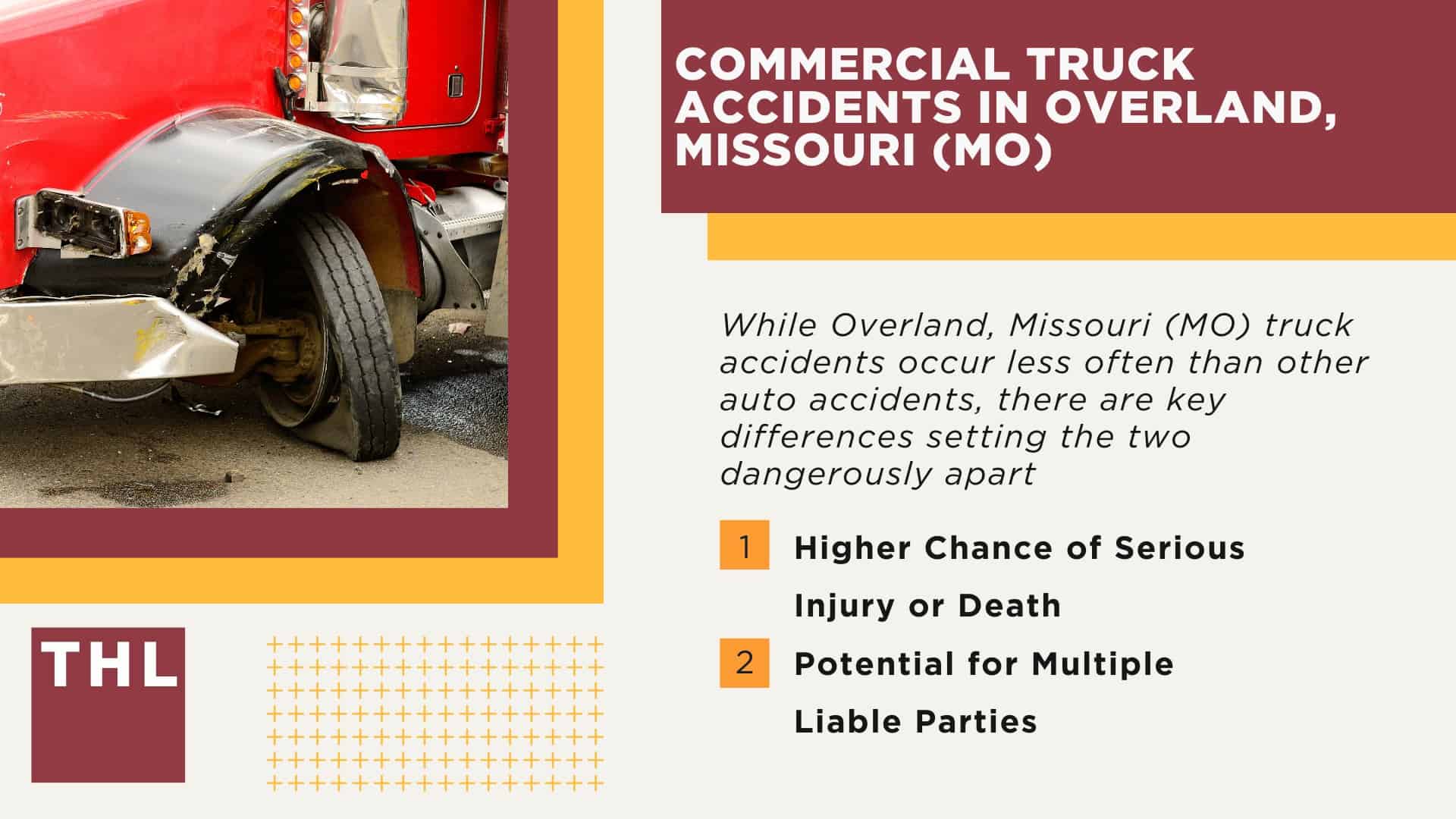 The #1 Overland Truck Accident Lawyer; Overland Truck Accident Lawyer; 6 Questions to Ask When Hiring an Overland Truck Accident Lawyer; Commercial Truck Accidents in Overland, Missouri (MO)