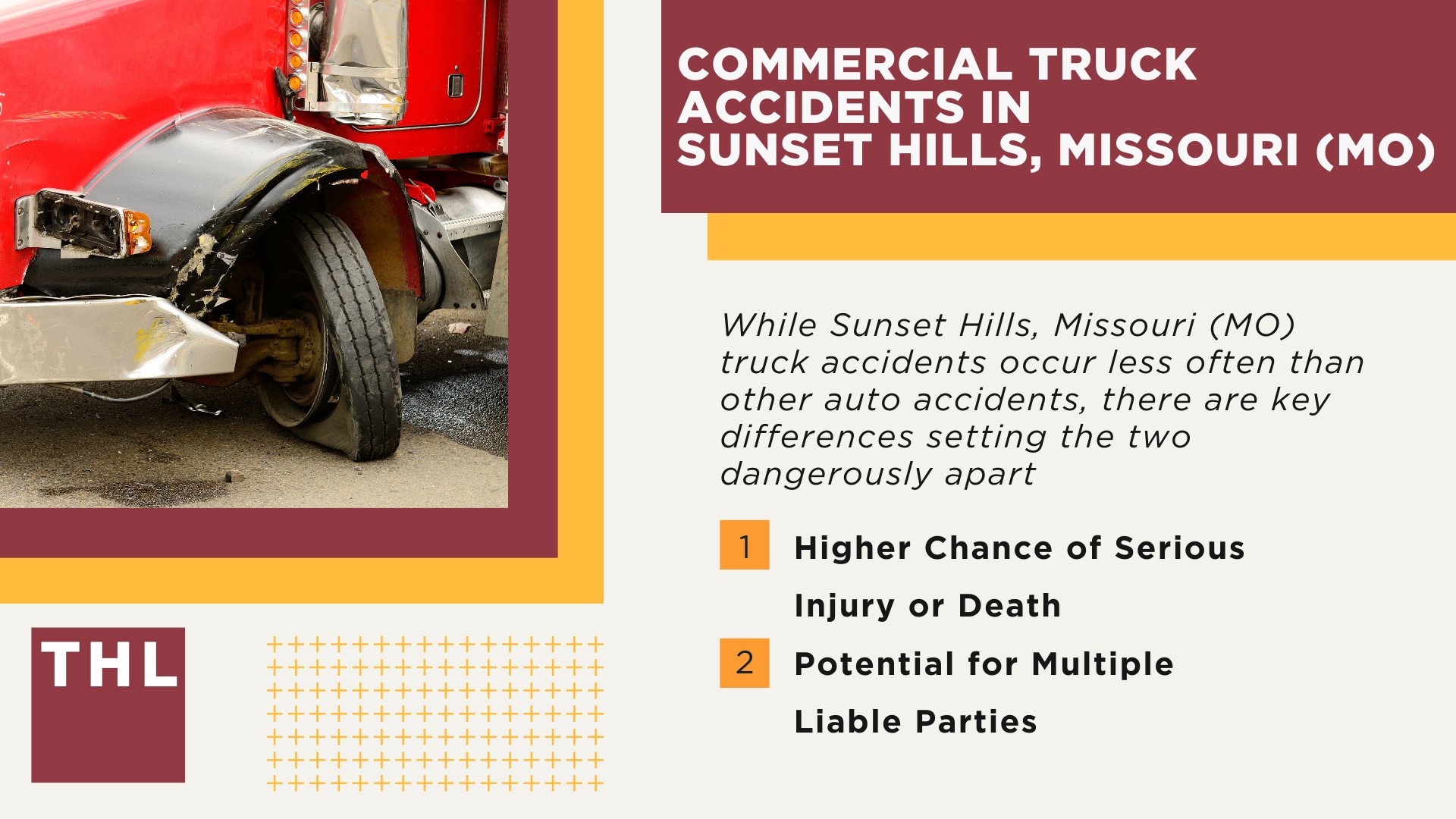 The #1 Sunset Hills Truck Accident Lawyer; Sunset Hills Truck Accident Lawyer; 6 Questions to Ask When Hiring a Sunset Hills Truck Accident Lawyer; Commercial Truck Accidents in Sunset Hills, Missouri (MO)