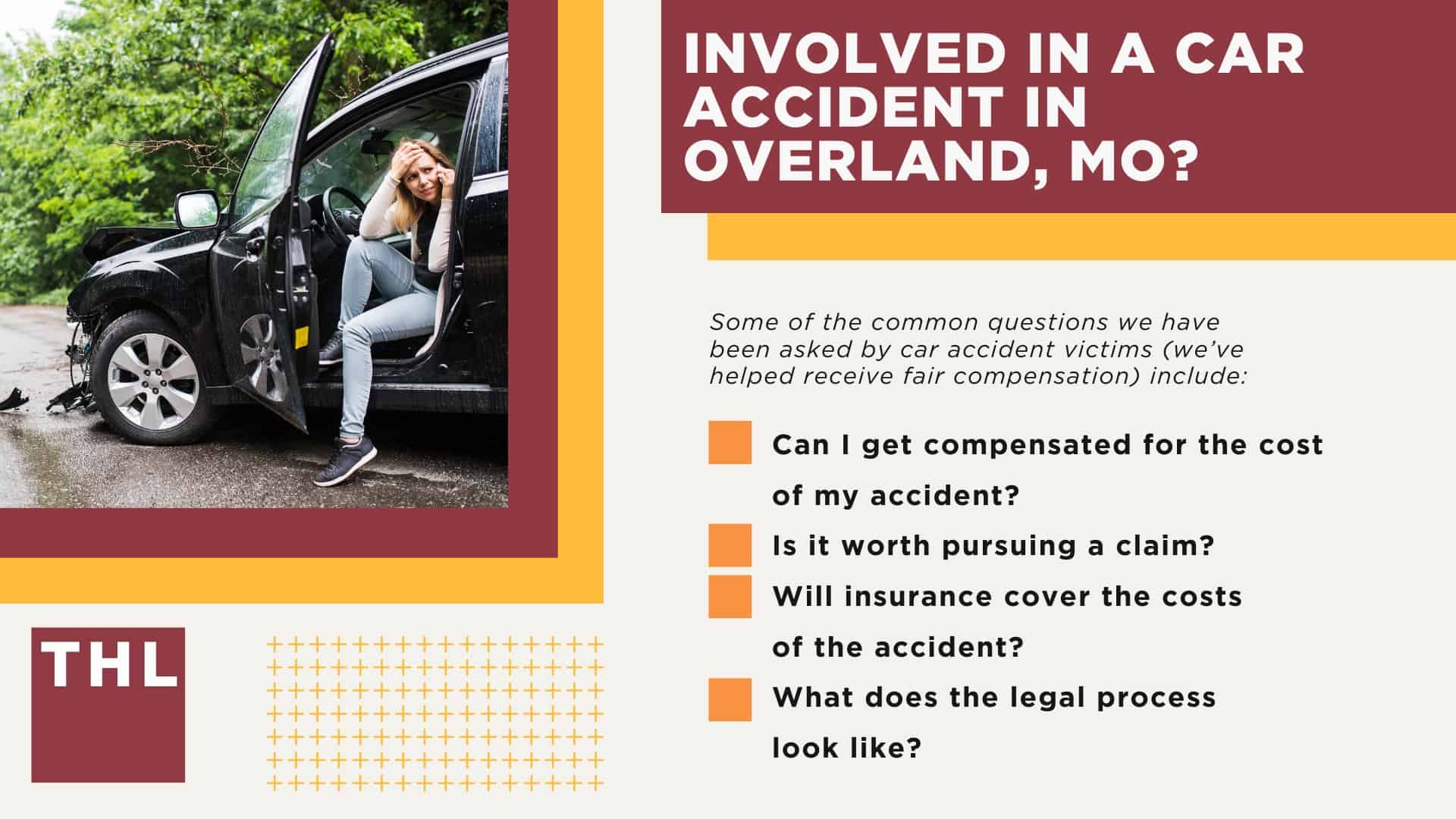 The #1 Overland Car Accident Lawyer; Involved in a Car Accident in Overland, MO