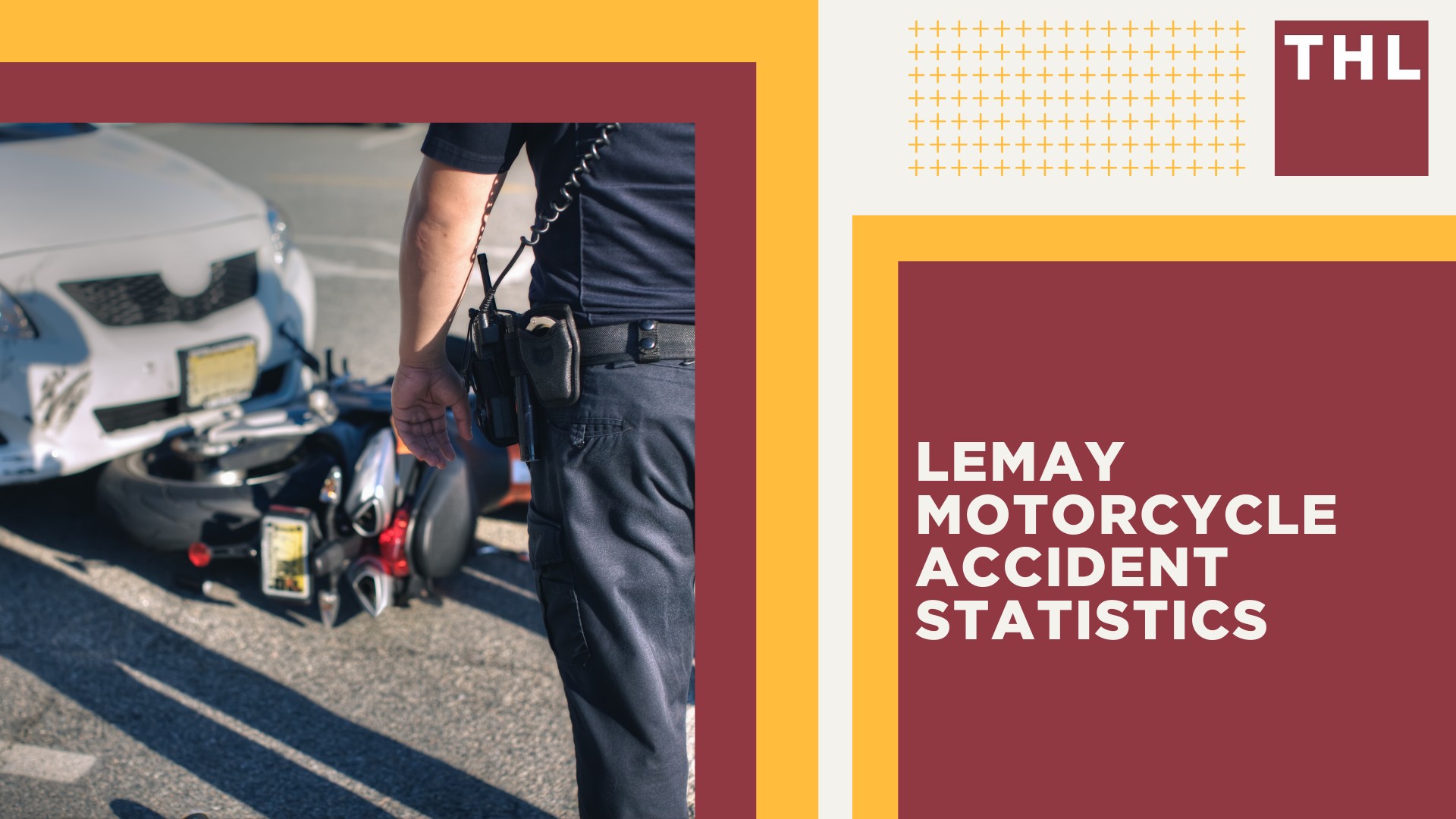 The #1 Lemay Motorcycle Accident Lawyer; Lemay Motorcycle Accident Statistics