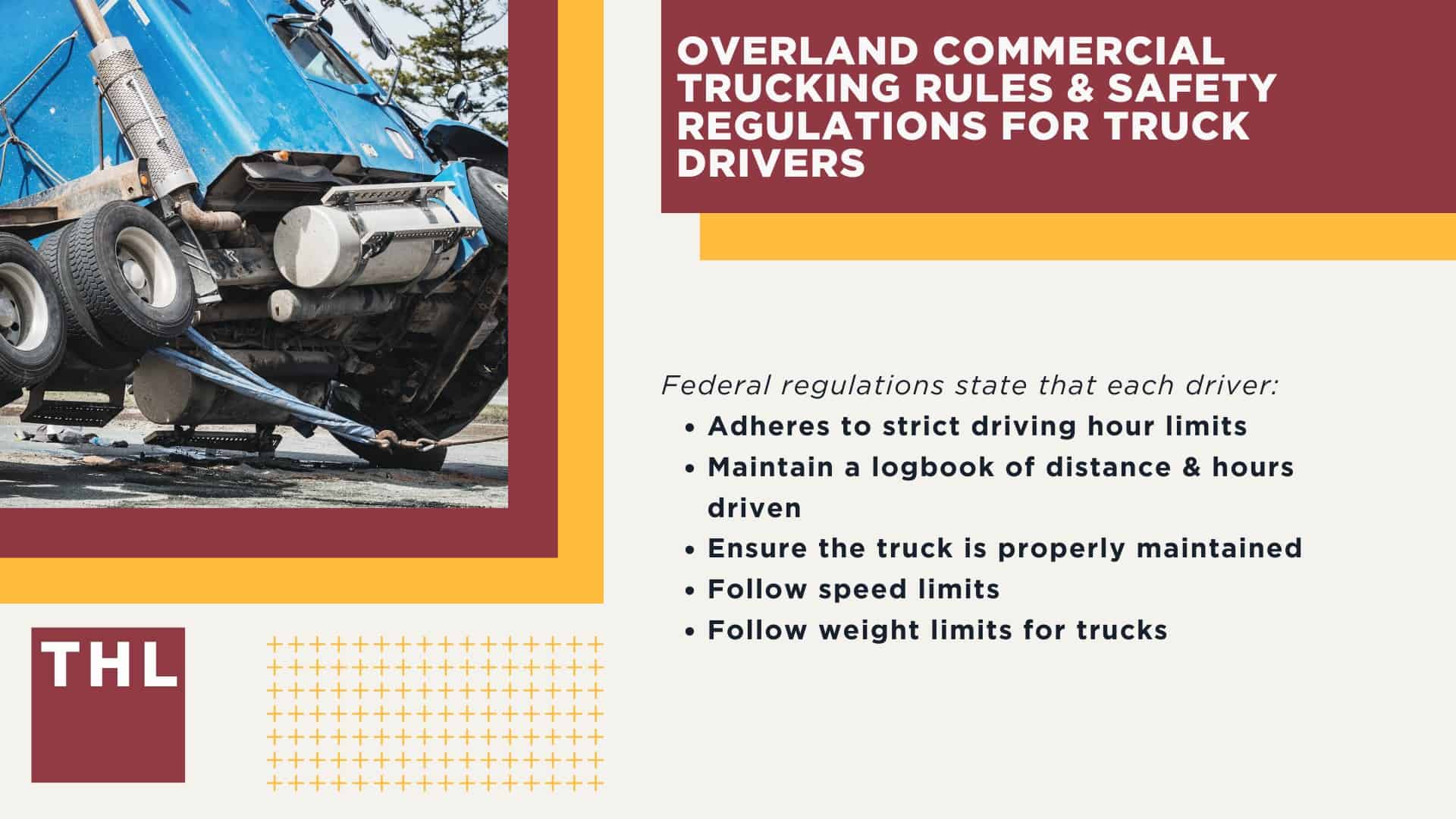 The #1 Overland Truck Accident Lawyer; Overland Truck Accident Lawyer; 6 Questions to Ask When Hiring an Overland Truck Accident Lawyer; Commercial Truck Accidents in Overland, Missouri (MO); Truck Accident Facts & Statistics; Overland Commercial Trucking Rules & Safety Regulations for Truck Drivers