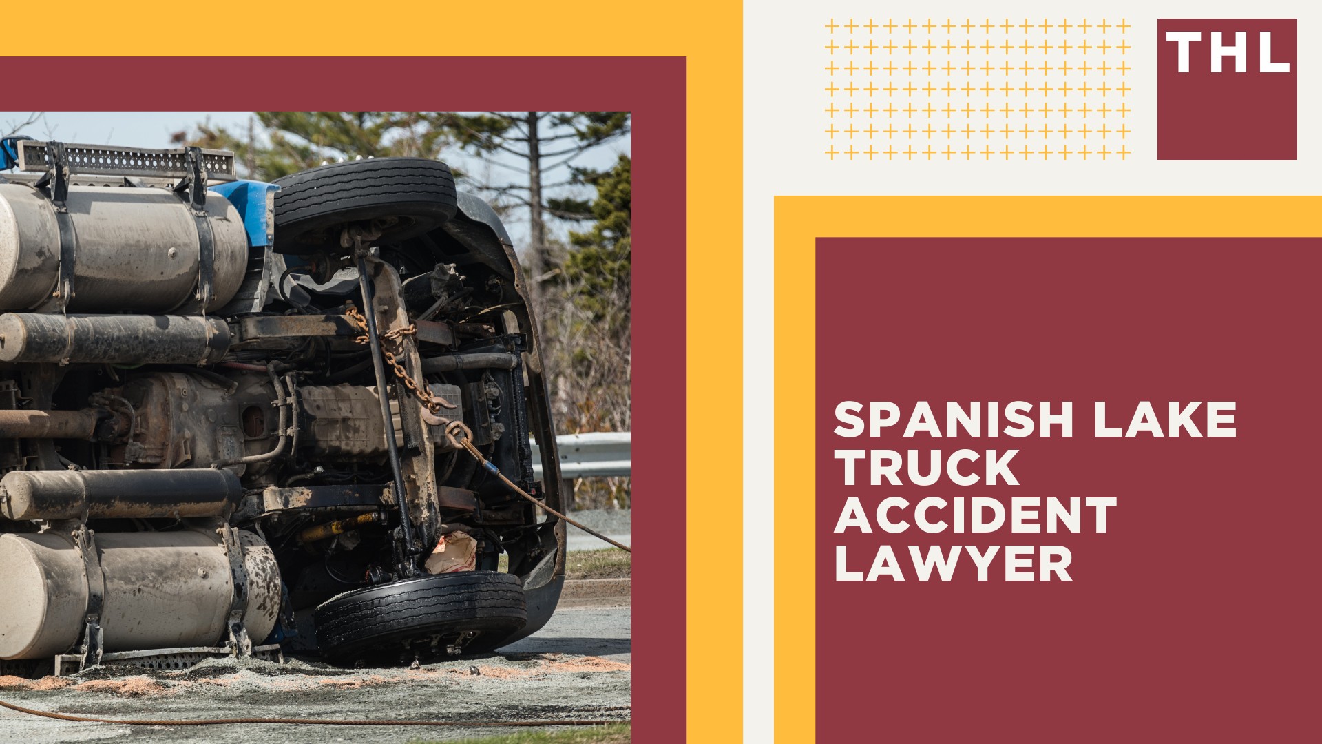 The #1 Spanish Lake Truck Accident Lawyer; Spanish Lake Truck Accident Lawyer