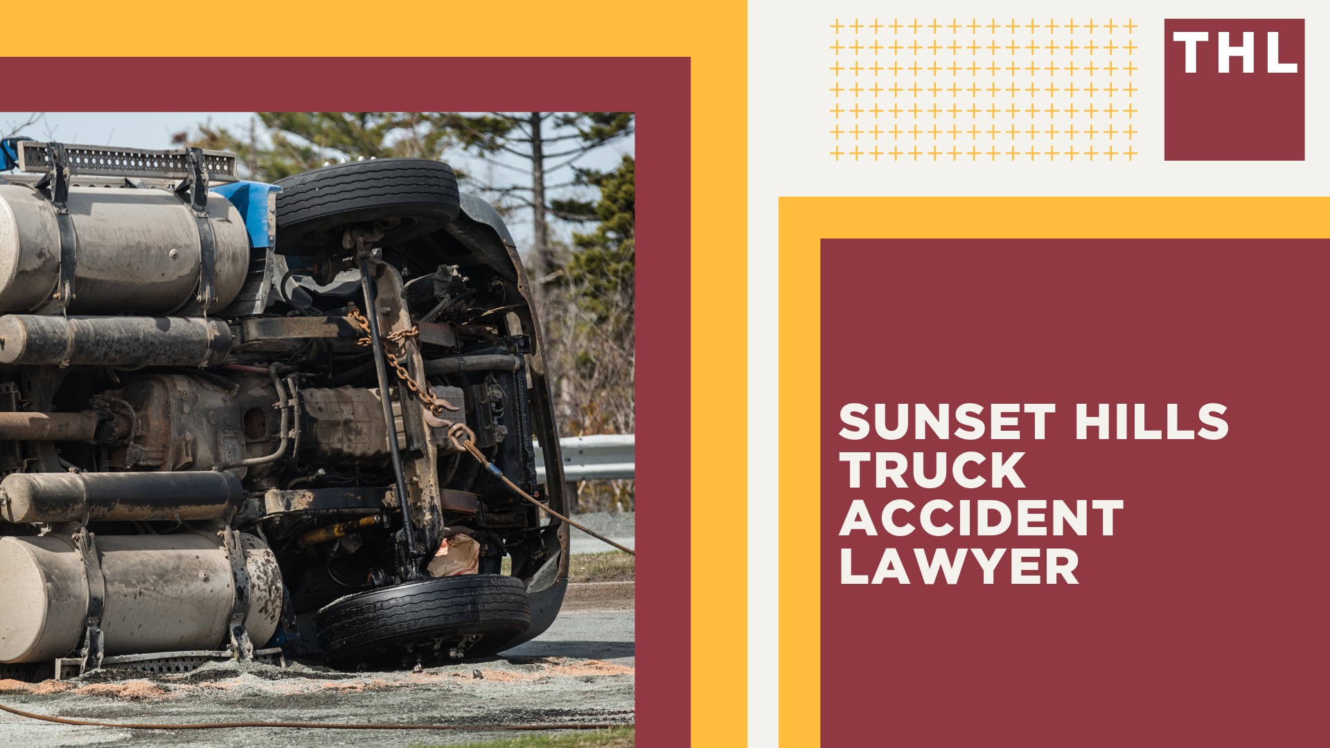 The #1 Sunset Hills Truck Accident Lawyer; Sunset Hills Truck Accident Lawyer