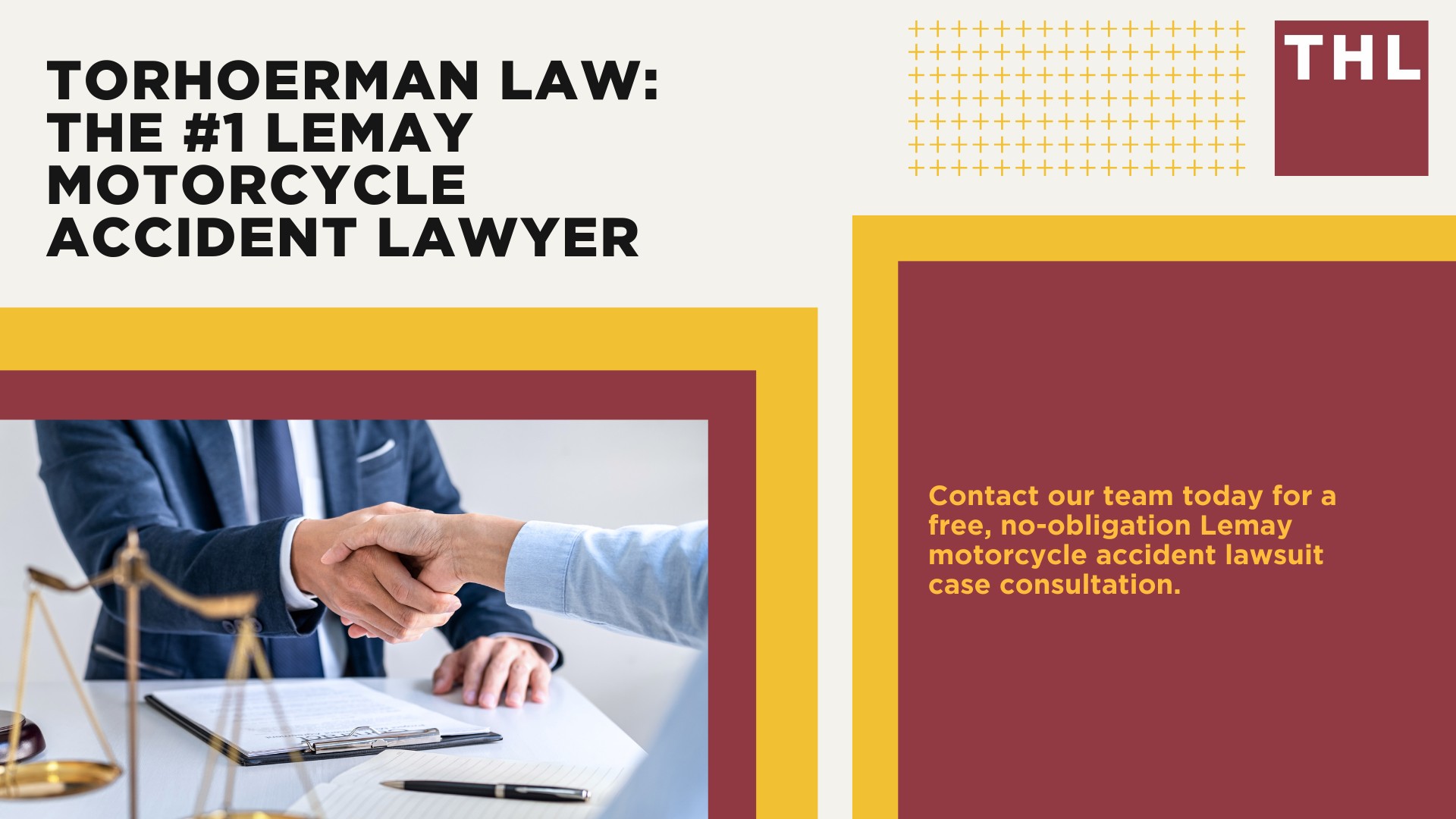 The #1 Lemay Motorcycle Accident Lawyer; Lemay Motorcycle Accident Statistics; Lemay Motorcycle Laws; Missouri Motorcycle Helmet Laws; Common Causes of Motorcycle Accidents in Lemay, Missouri; What Is An At-Fault State; Common Motorcycle Injuries; Benefits Of Motorcycle Injury Lawyer; How Long Do I Have To File A Lawsuit; Determine Fault In A Motorcycle Accident; How much is my accident worth; TORHOERMAN LAW The #1 Lemay Motorcycle Accident Lawyer