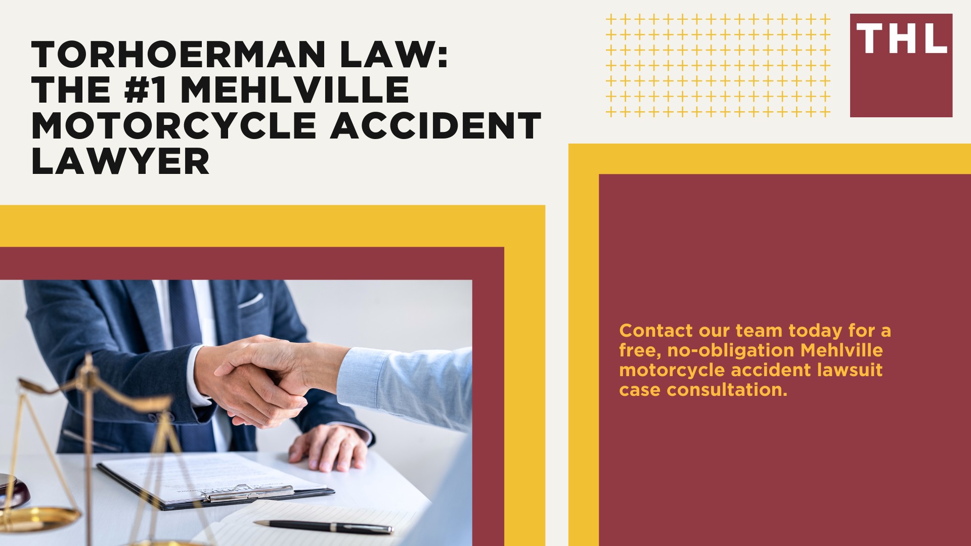 The #1 Mehlville Motorcycle Accident Lawyer; Mehlville Motorcycle Accident Statistics; Mehlville Motorcycle Laws; Missouri Motorcycle Helmet Laws; Common Causes of Motorcycle Accidents in Mehlville, Missouri; What Is An At-Fault State; Common Motorcycle Injuries; Benefits Of Motorcycle Injury Lawyer; How Long Do I Have To File A Lawsuit; Determine Fault In A Motorcycle Accident; How much is my accident worth; TORHOERMAN LAW The #1 Mehlville Motorcycle Accident Lawyer