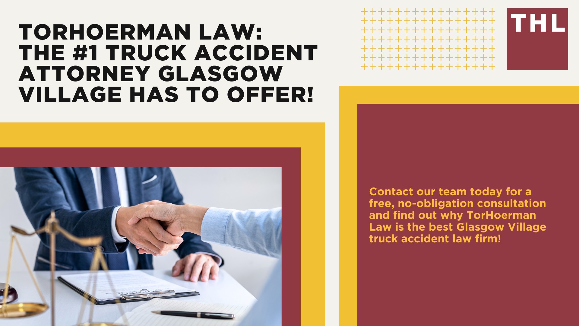 The #1 Glasgow Village Truck Accident Lawyer; Glasgow Village Truck Accident Lawyer; 6 Questions to Ask When Hiring a Glasgow Village Truck Accident Lawyer; Commercial Truck Accidents in Glasgow Village, Missouri (MO); Truck Accident Facts & Statistics; Glasgow Village Commercial Trucking Rules & Safety Regulations for Truck Drivers; The 8 Most Common Causes of Truck Accidents in Glasgow Village (MO); 4 Steps to Take When Filing a Glasgow Village Trucking Accident Lawsuit; TORHOERMAN LAW The #1 Truck Accident Attorney Glasgow Village Has to Offer!