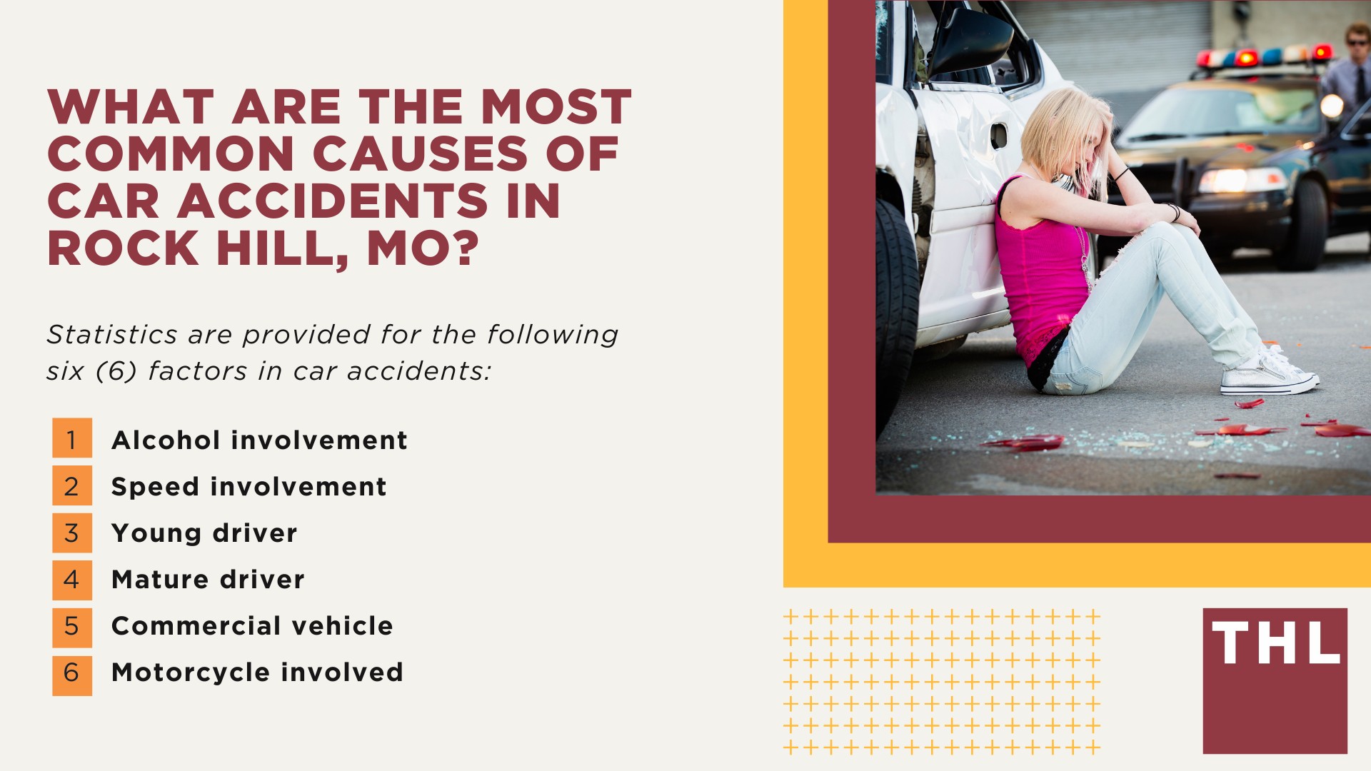The #1 Rock Hill Car Accident Lawyer; Involved in a Car Accident in Richmond Heights, MO; Rock Hill Car Accident Statistics; What to Do After a Car Accident in Rock Hill; What Are the Most Common Causes of Car Accidents in Rock Hill, MO