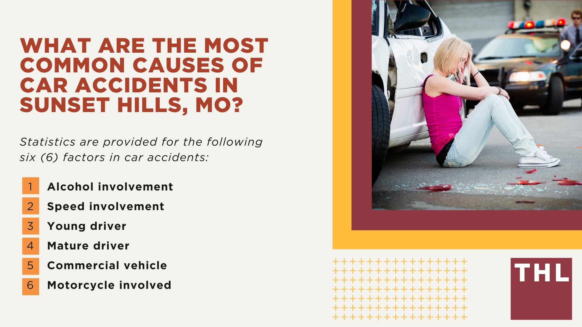 The #1 Sunset Hills Car Accident Lawyer; Involved in a Car Accident in Sunset Hills, MO; Sunset Hills Car Accident Statistics;  What to Do After a Car Accident in Sunset Hills; What Are the Most Common Causes of Car Accidents in Sunset Hills, MO