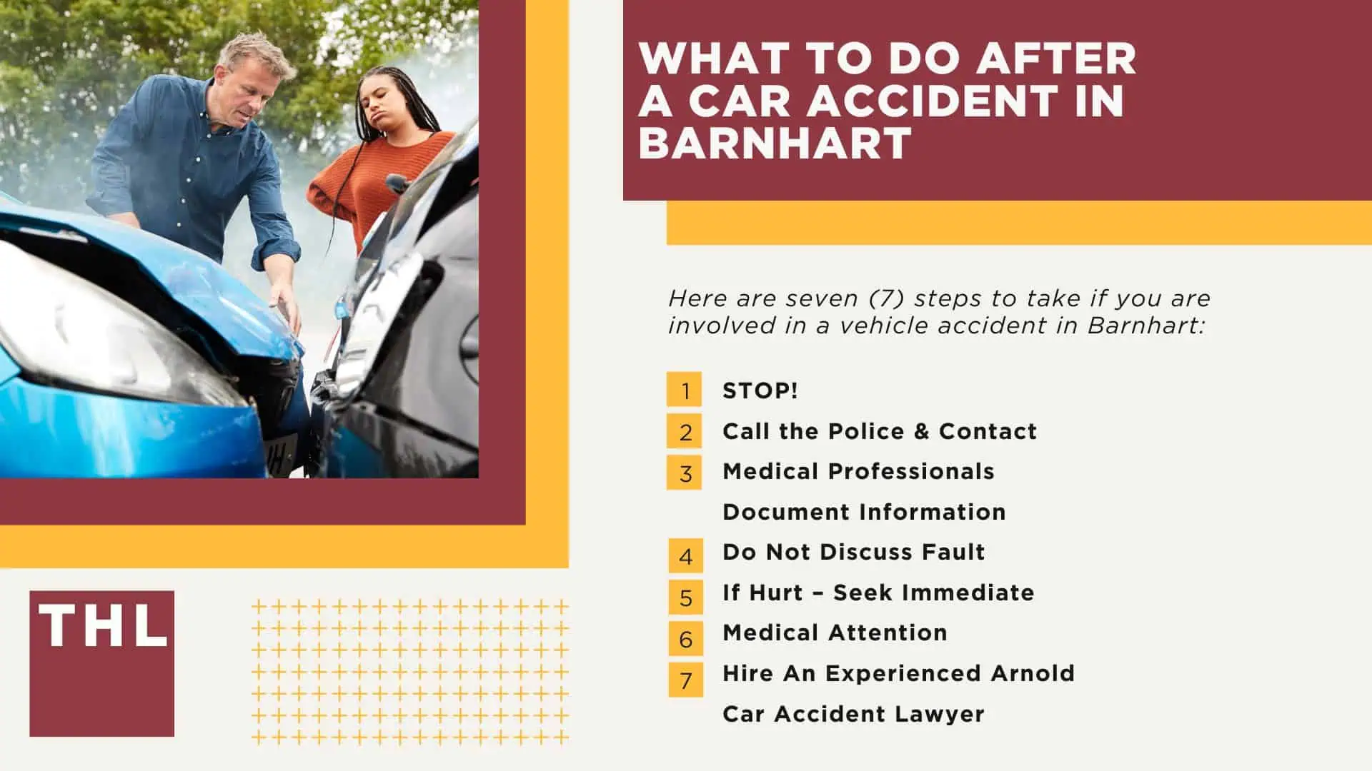 The #1 Barnhart Car Accident Lawyer; Involved in a Car Accident in Arnold, MO; Barnhart Car Accident Statistics; What Should You Do If You’re In A Car Accident In Barnhart