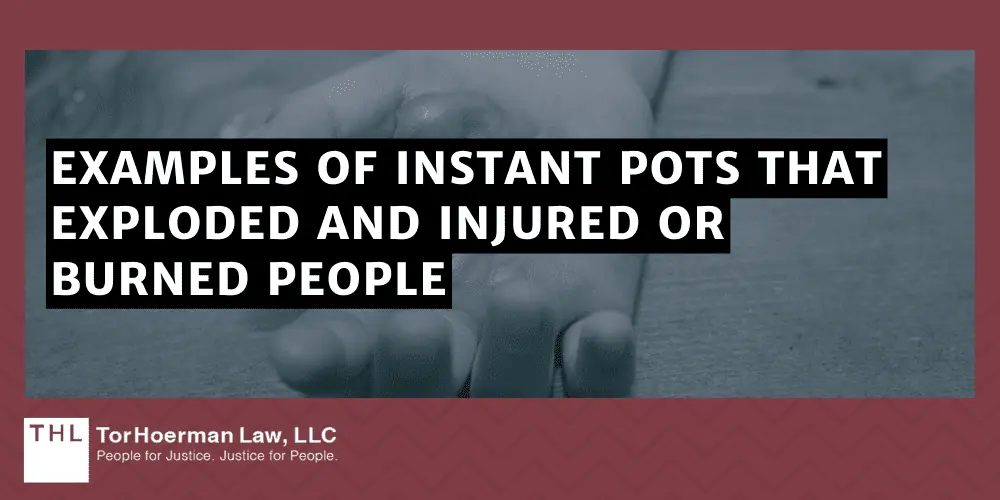 Examples of Instant Pots That Exploded and Injured or Burned People