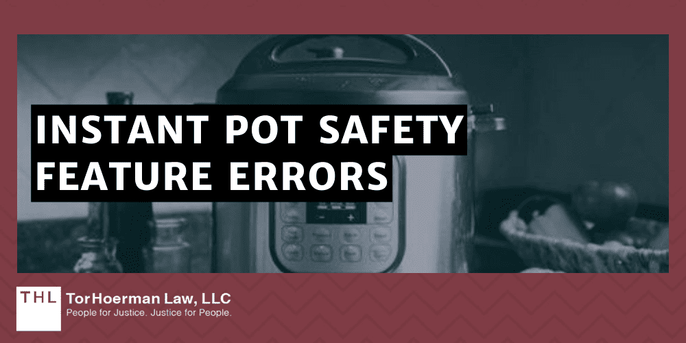 Instant Pot Safety Feature Errors