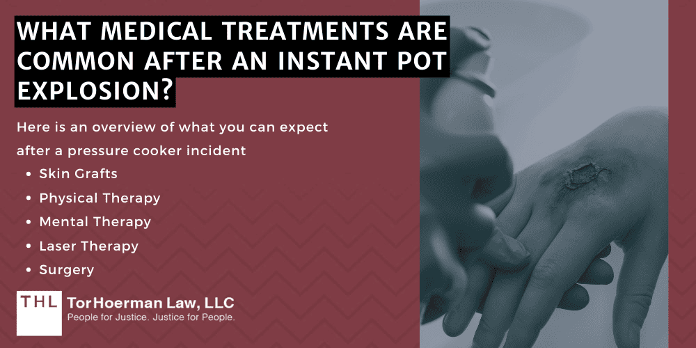 What Medical Treatments are Common After an Instant Pot Explosion?