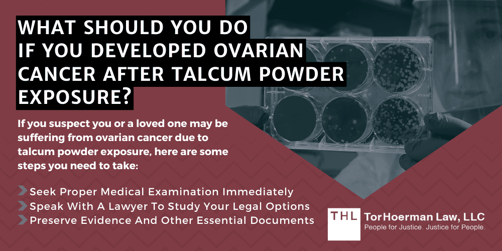 What Should You Do if You Developed Ovarian Cancer After Talcum Powder Exposure?