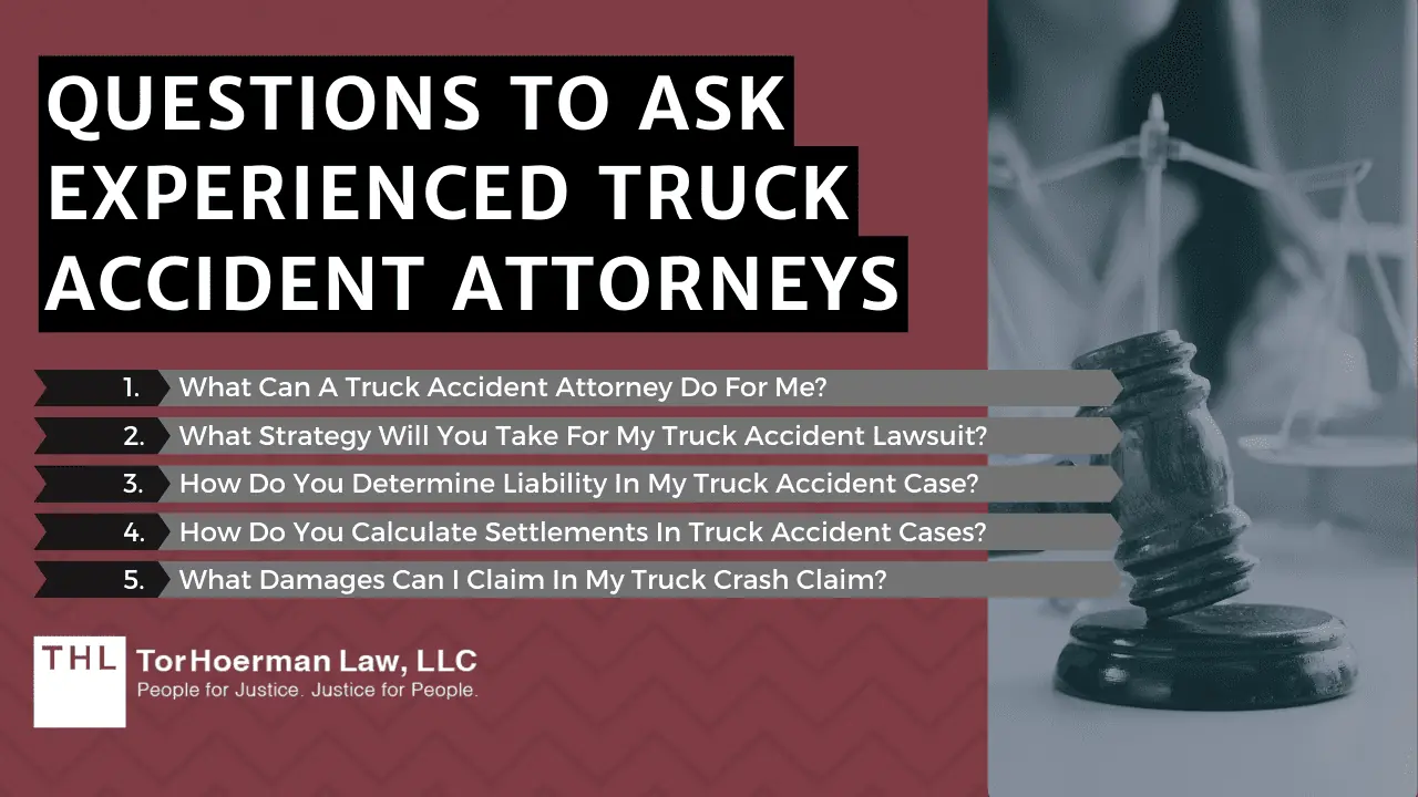 5 Key Questions to Ask Your Truck Accident Lawyer