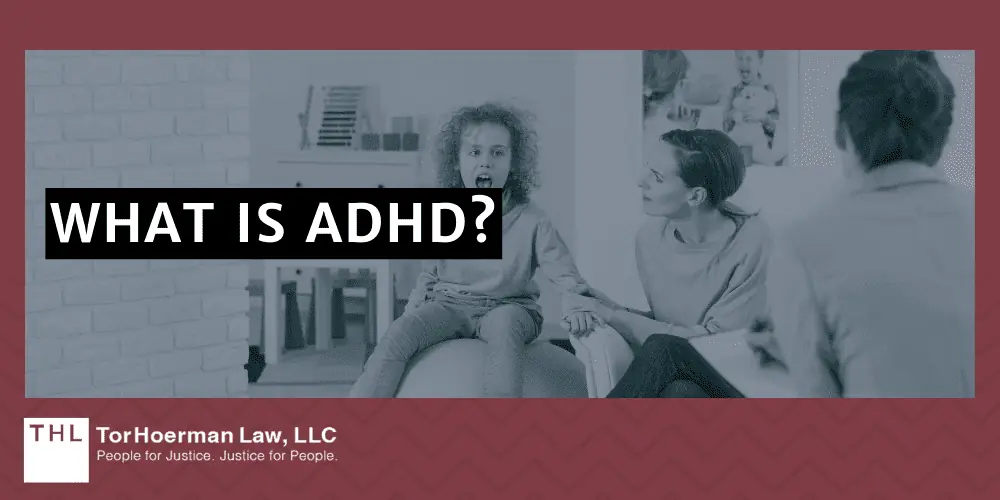 What Is ADHD?