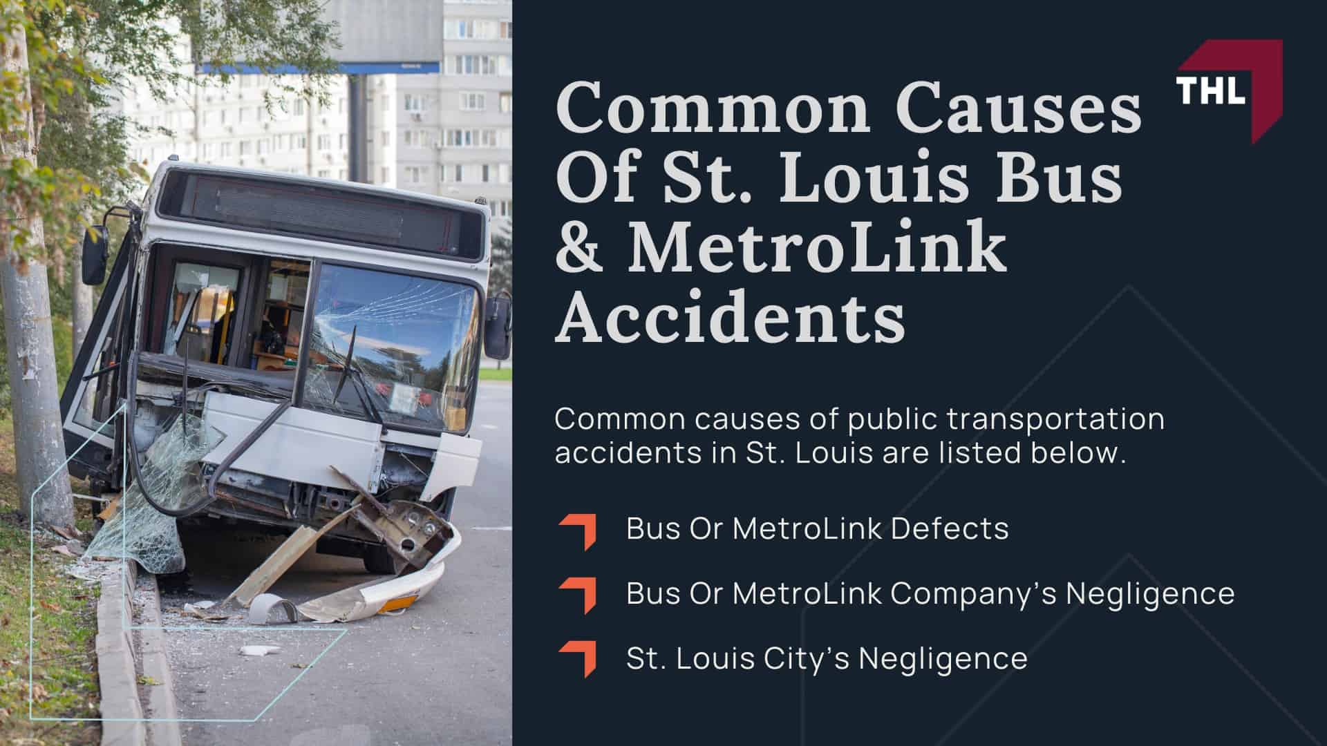 Common Causes Of St. Louis Bus & MetroLink Accidents