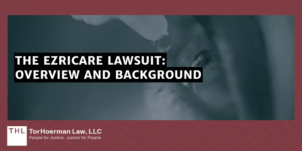 The EzriCare Lawsuit_ Overview And Background