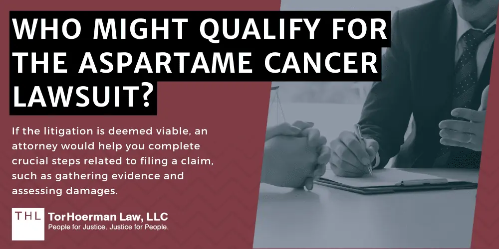 Aspartame Cancer Lawsuit; Aspartame Cancer Lawyers; Aspartame Lawsuit; Aspartame and Cancer; Aspartame Linked to Cancer; World Health Organization Aspartame Cancer Risk; World Health Organization (WHO) Declares That Aspartame Is A Chemical Carcinogen; What Cancers May Be Linked To Aspartame Consumption; Other Adverse Health Effects Potentially Linked To Aspartame; What Products Contain Aspartame Artificial Sweetener; Gathering Evidence For A Potential Aspartame Cancer Lawsuit; Assessing Damages In A Potential Aspartame Lawsuit; Who Might Qualify For The Aspartame Cancer Lawsuit