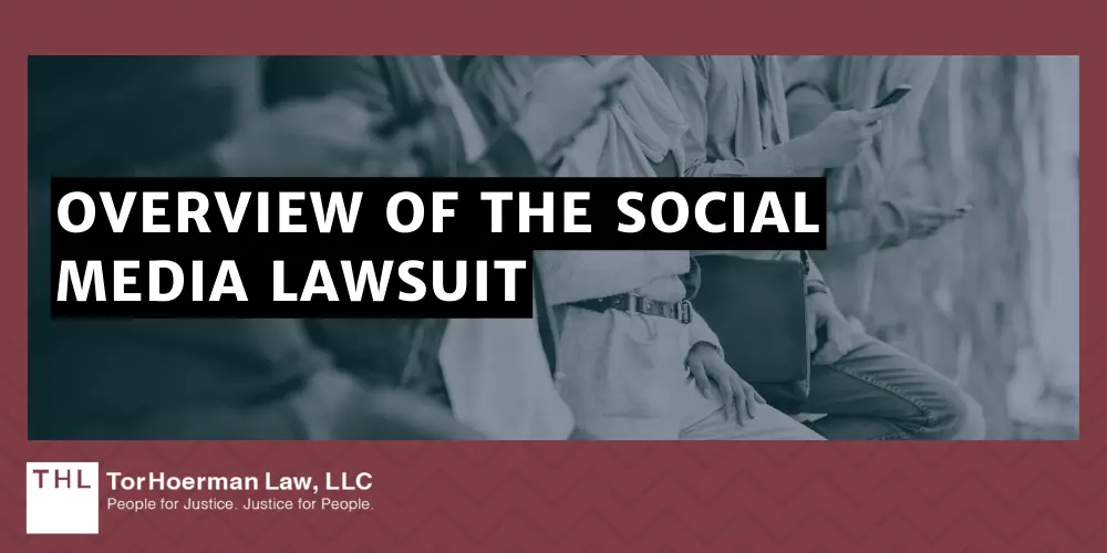 Overview Of The Social Media Lawsuit