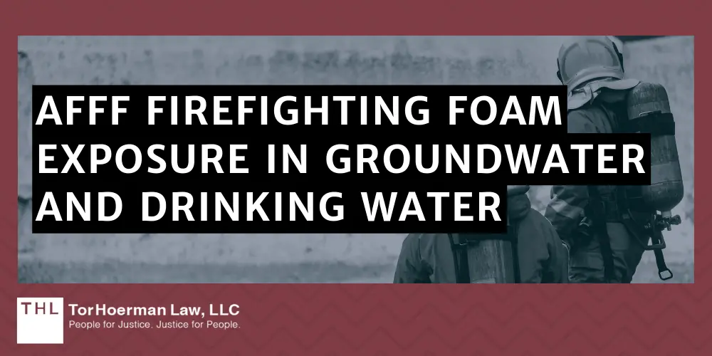 AFFF Firefighting Foam Exposure In Groundwater And Drinking Water