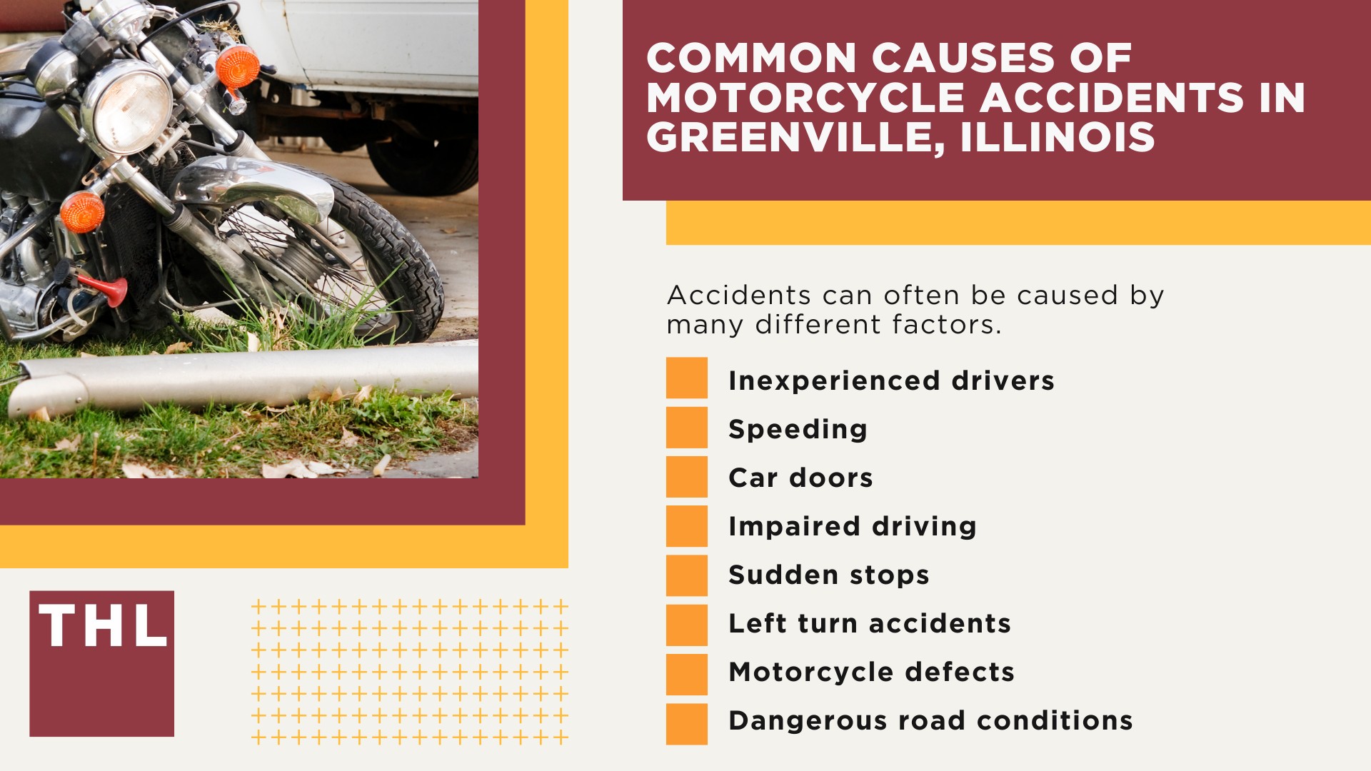 The #1 Greenville Motorcycle Accident Lawyer; Greenville Motorcycle Accident Statistics; Greenville Motorcycle Laws; Missouri Motorcycle Helmet Laws; Common Causes of Motorcycle Accidents in Greenville, Illinois