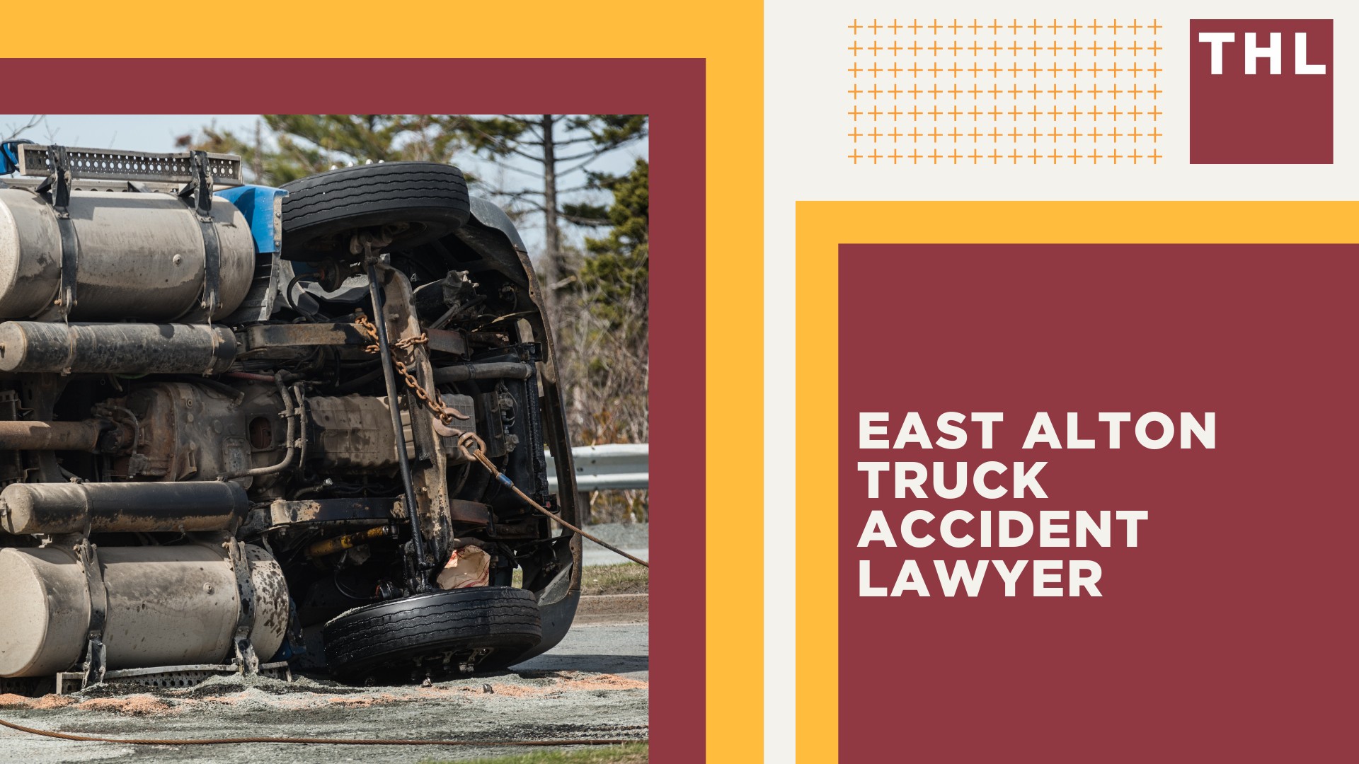 The #1 East Alton Truck Accident Lawyer; East Alton Truck Accident Lawyer