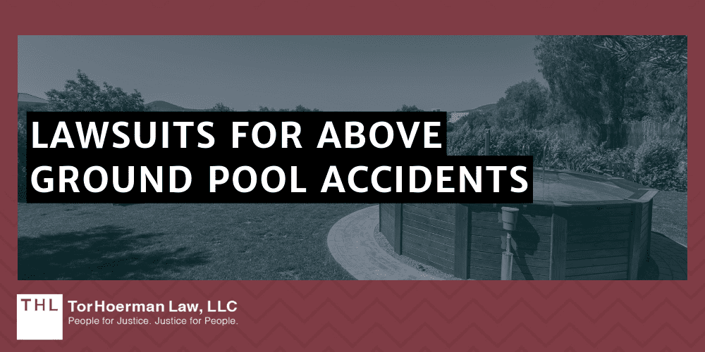 Lawsuits for Above Ground Pool Accidents; Above Ground Pool Accident Lawsuits; Above Ground Pool Lawsuit; Above Ground Pool Dangers; Above Ground Pool Safety Risks; Above Ground Pool Drowning Risks; Lawsuits For Above Ground Pool Accidents
