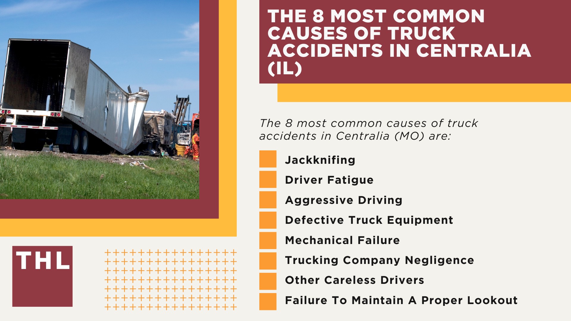 The #1 Centralia Truck Accident Lawyer; Centralia Truck Accident Lawyer; 6 Questions to Ask When Hiring a Centralia Truck Accident Lawyer; Commercial Truck Accidents in Centralia, Illinois (IL); Truck Accident Facts & Statistics; Centralia Commercial Trucking Rules & Safety Regulations for Truck Drivers; The 8 Most Common Causes of Truck Accidents in Centralia (IL)