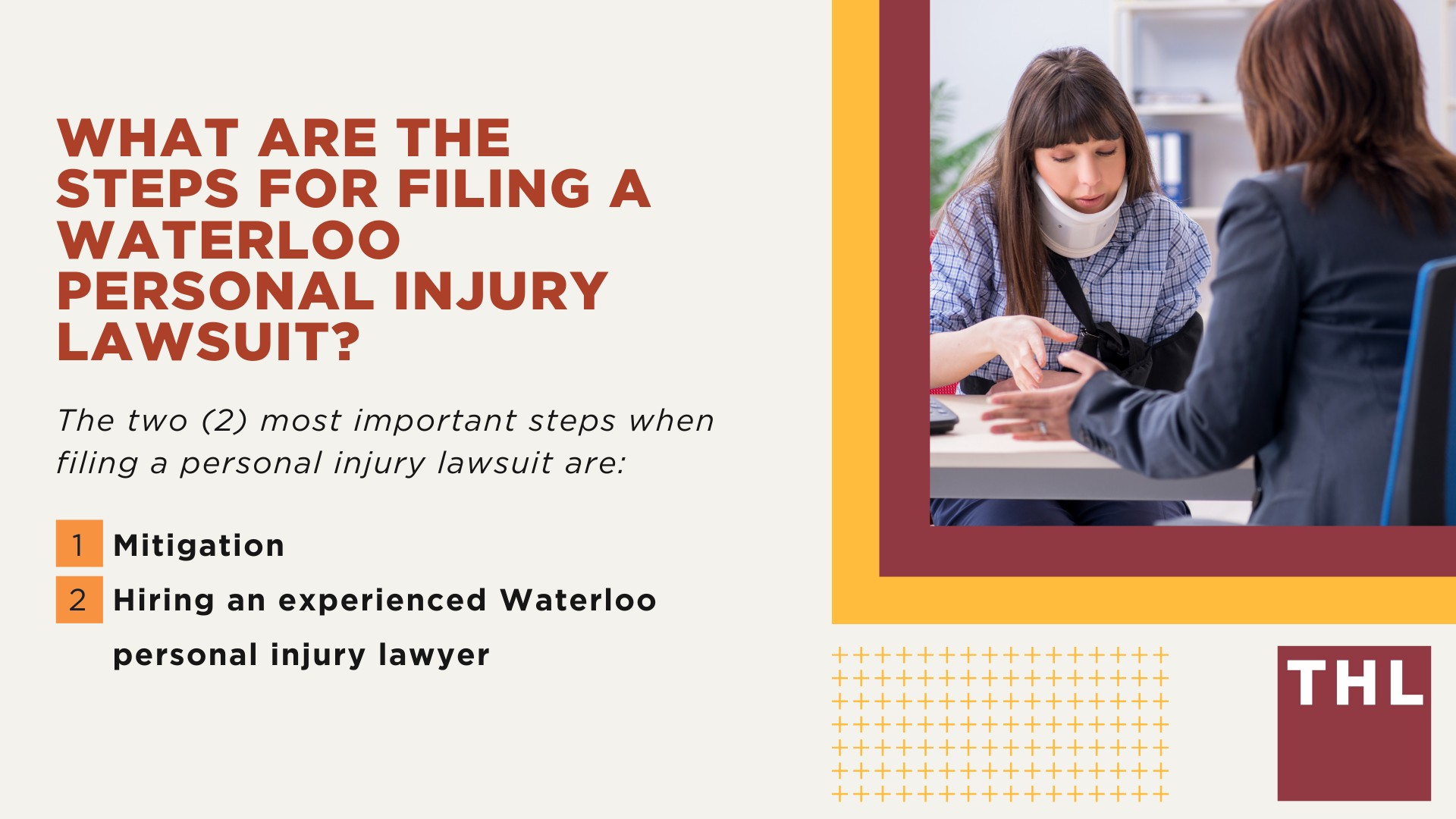 The #1 Waterloo Personal Injury Lawyer; What Are the Benefits of Hiring a Personal Injury Lawyer in Waterloo; What Are the Steps for Filing a Waterloo Personal Injury Lawsuit