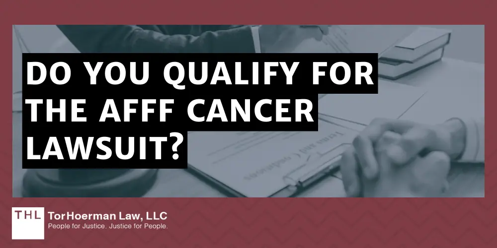 Do You Qualify For The AFFF Cancer Lawsuit