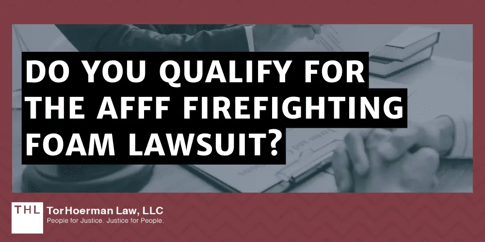 Do You Qualify For The AFFF Firefighting Foam Lawsuit